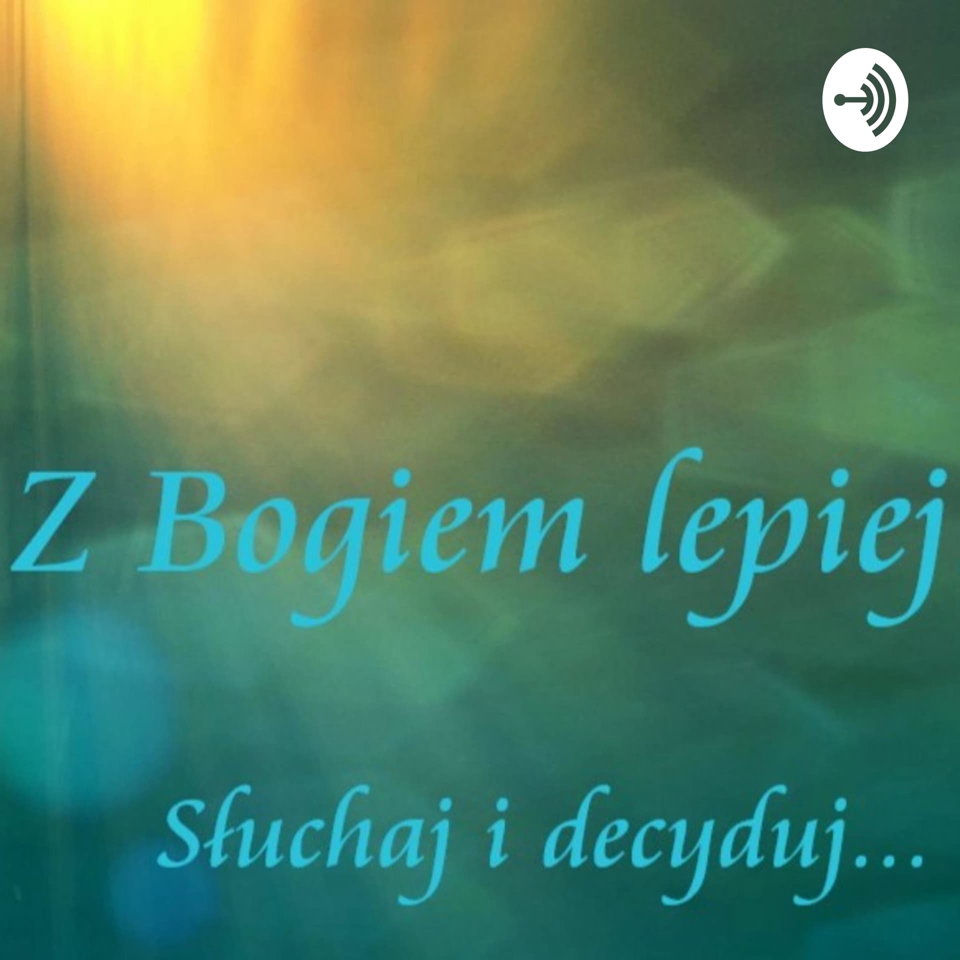 Z Bogiem lepiej - Podcasts