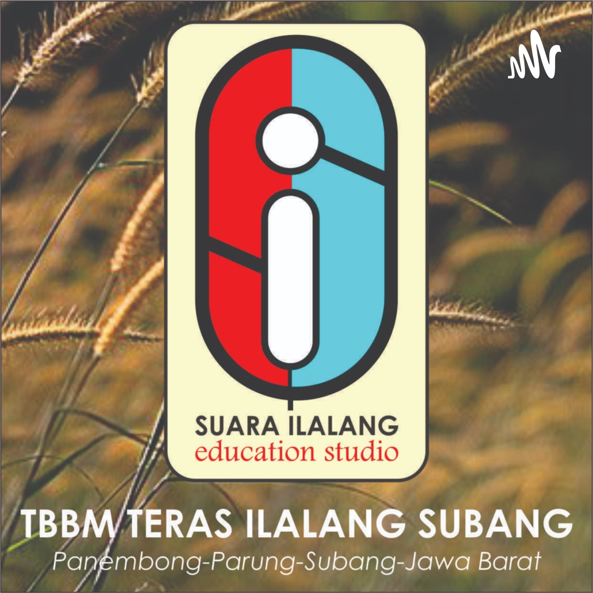 Suara Ilalang - Podcasts