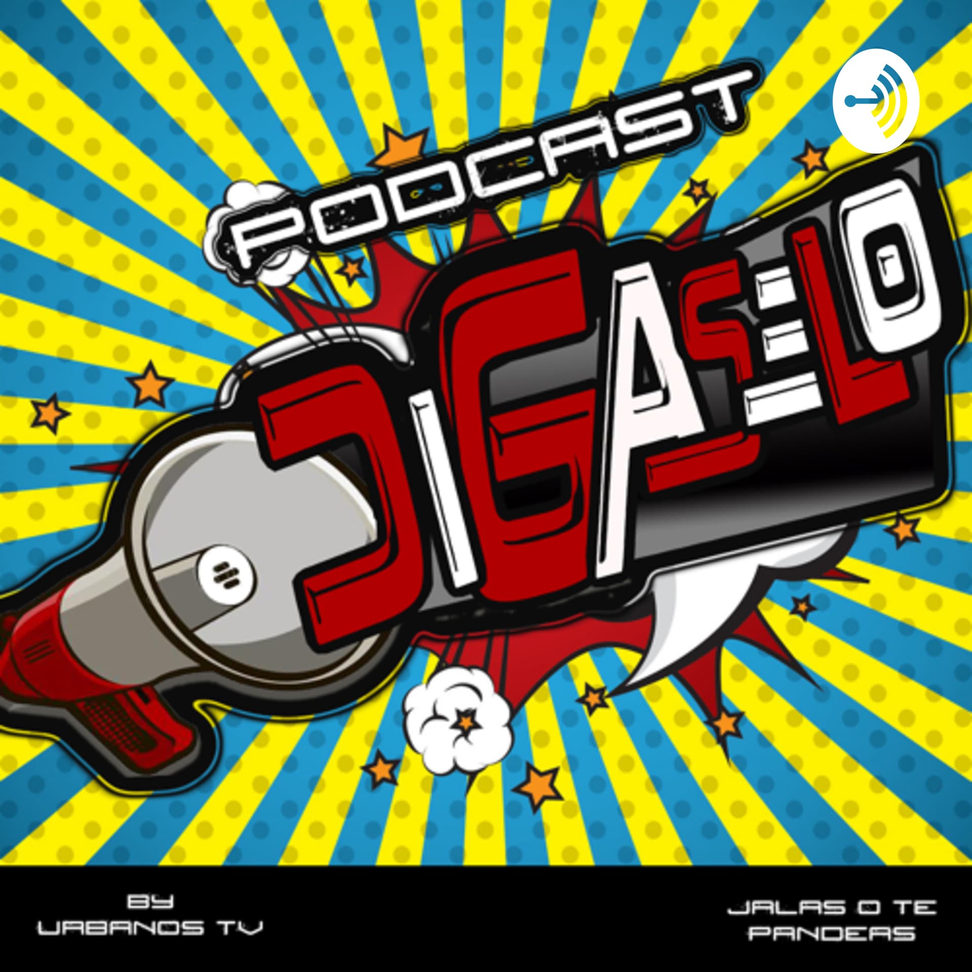 DÍGASELO - Podcasts