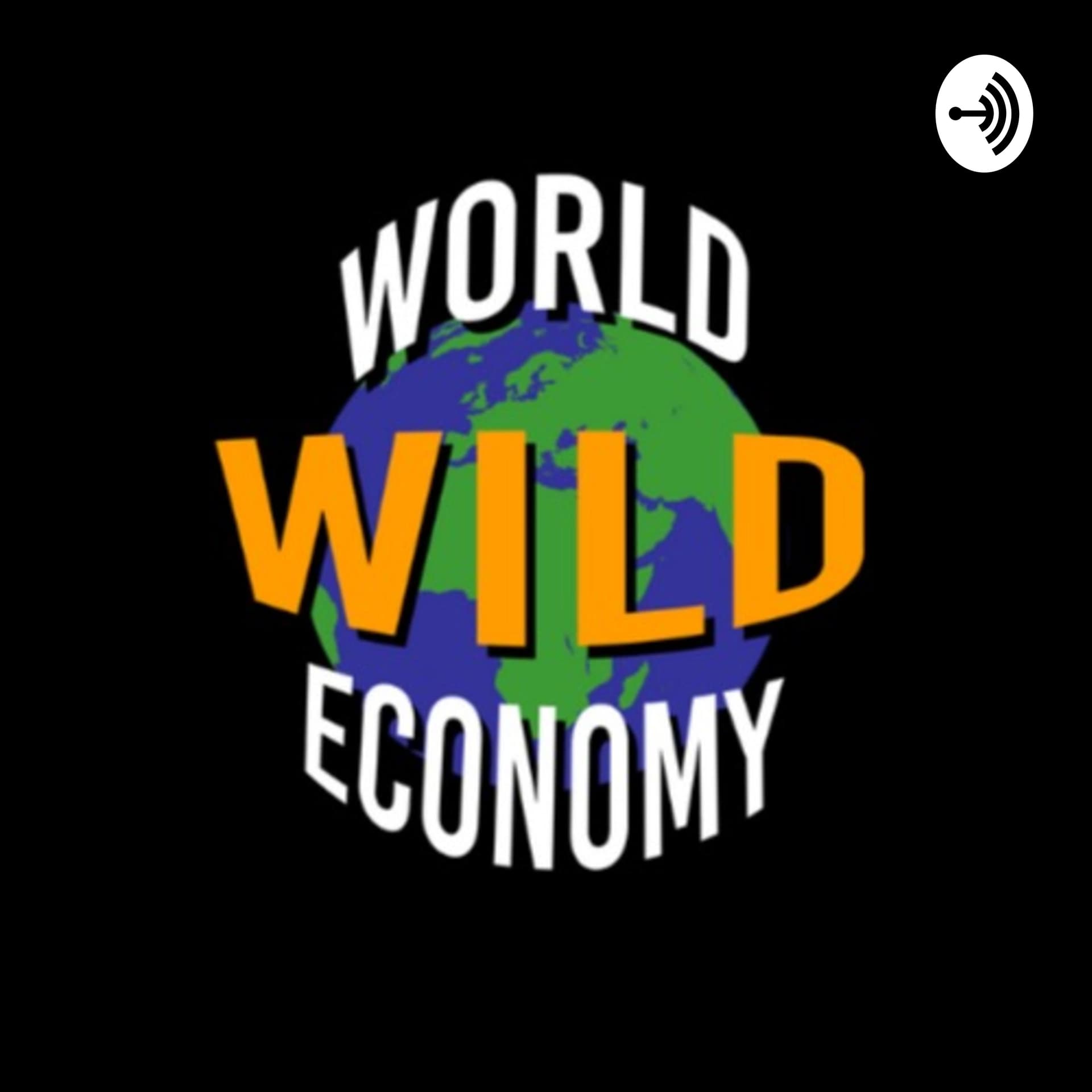 World Wild Economy - Podcasts