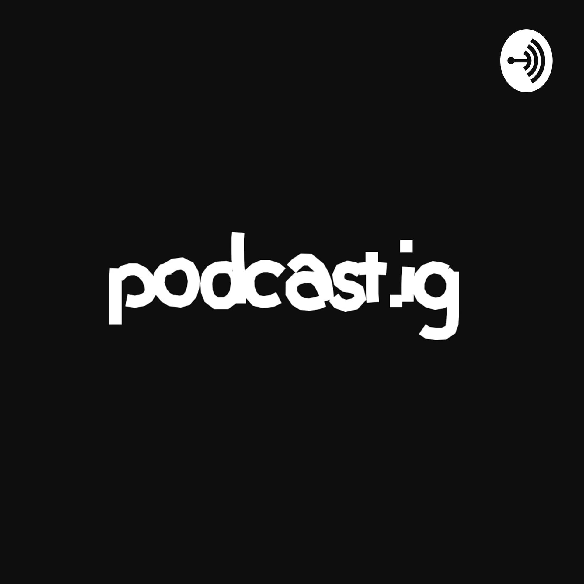 Podcast.ig - Podcasts