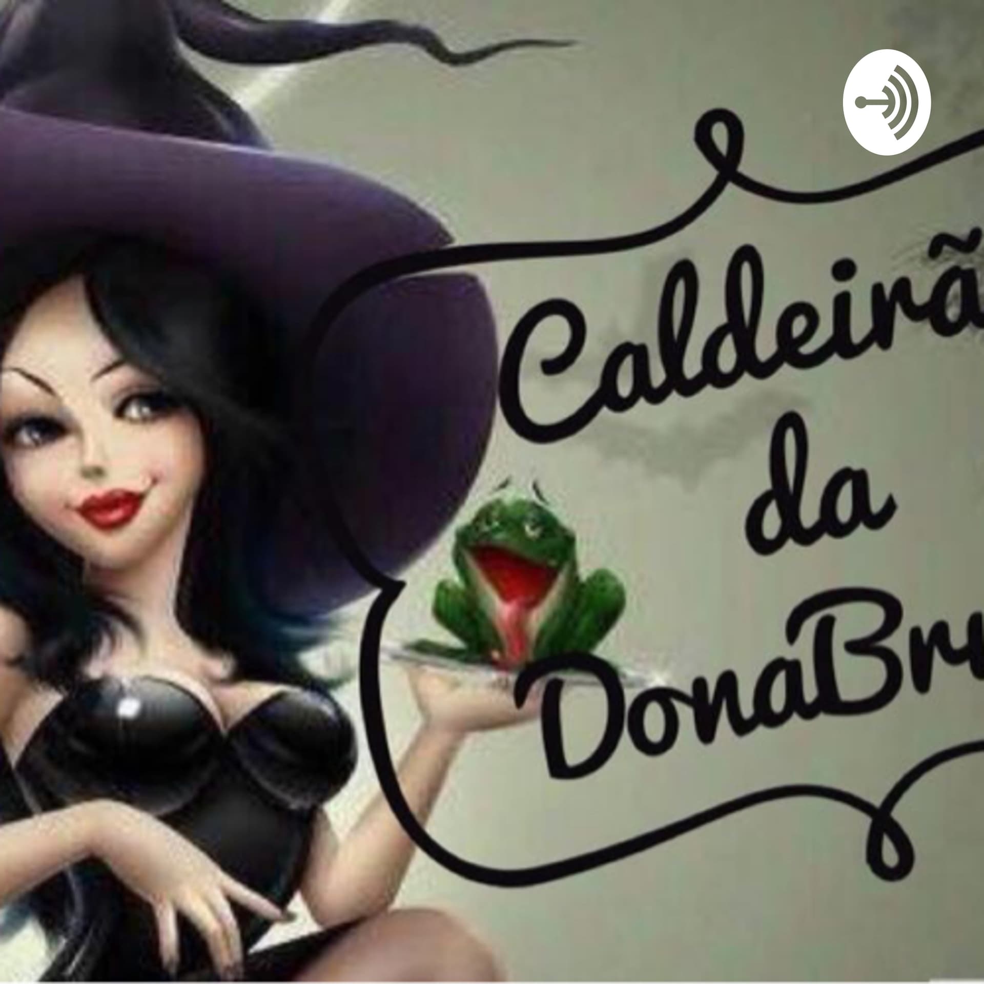 Caldeirão da DonaBruxa - Podcasts
