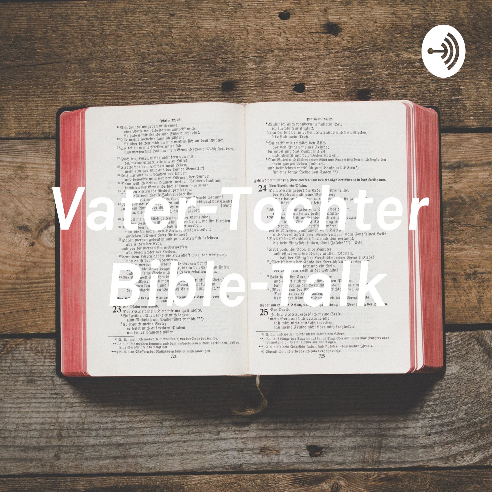 Vater-Tochter Bible-Talk - Podcasts