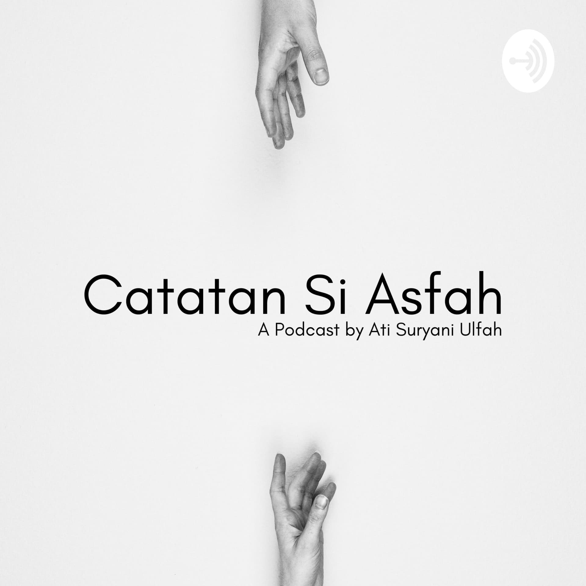 Catatan Si Asfah - Podcasts