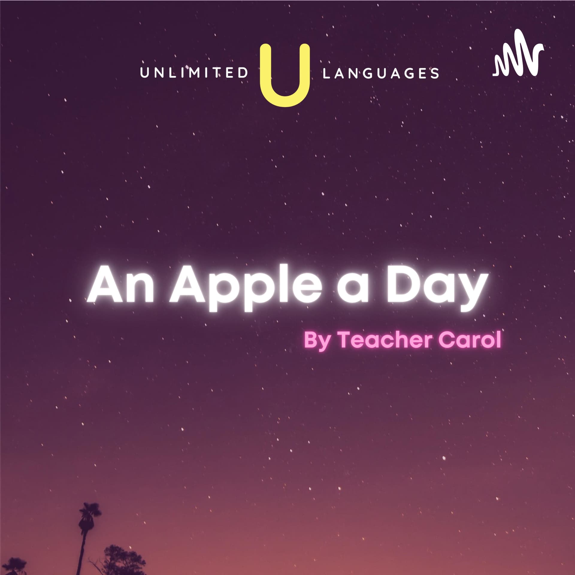 An Apple a Day 🍎 - By Teacher Carol - Podcasts