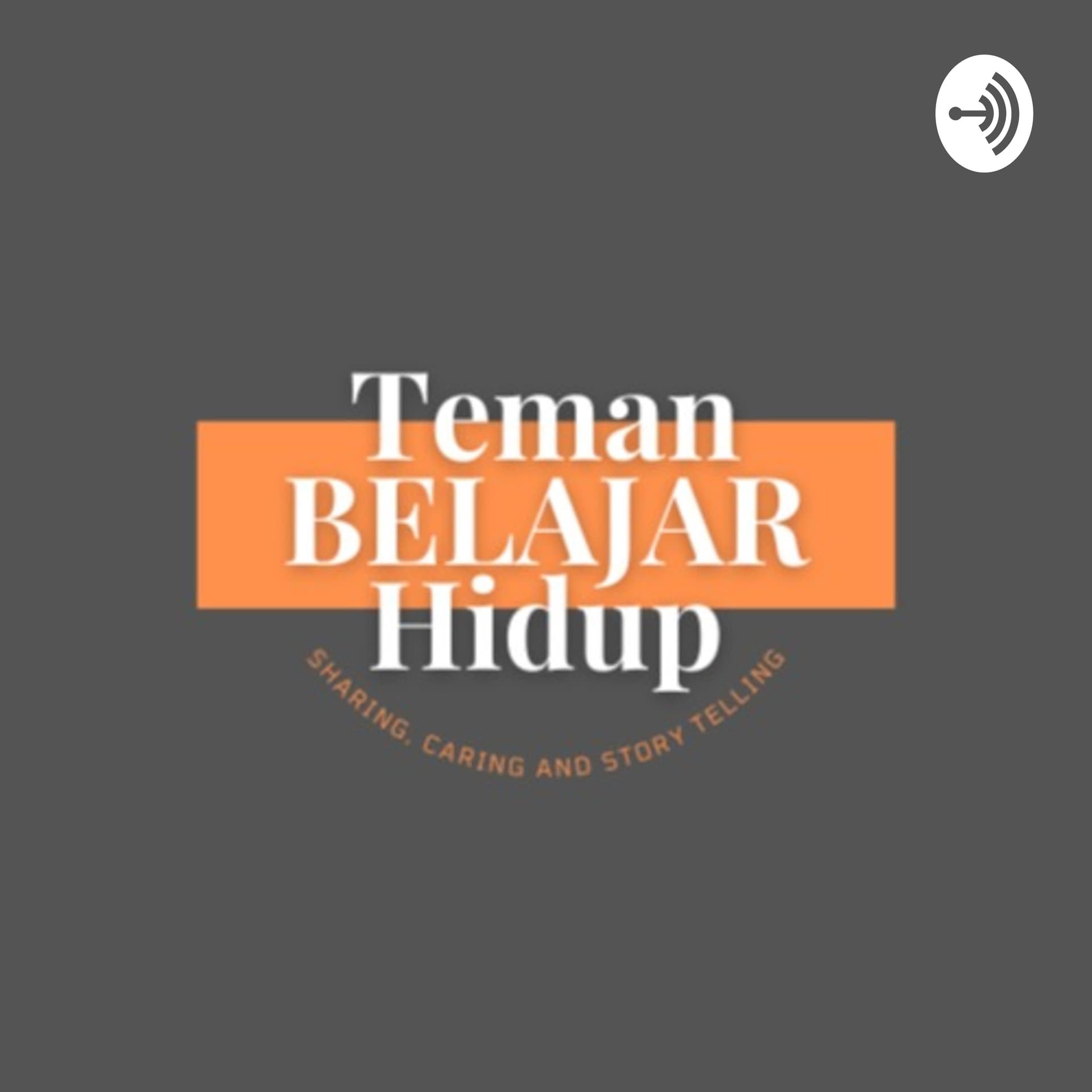#temanBELAJARhidup - Podcasts