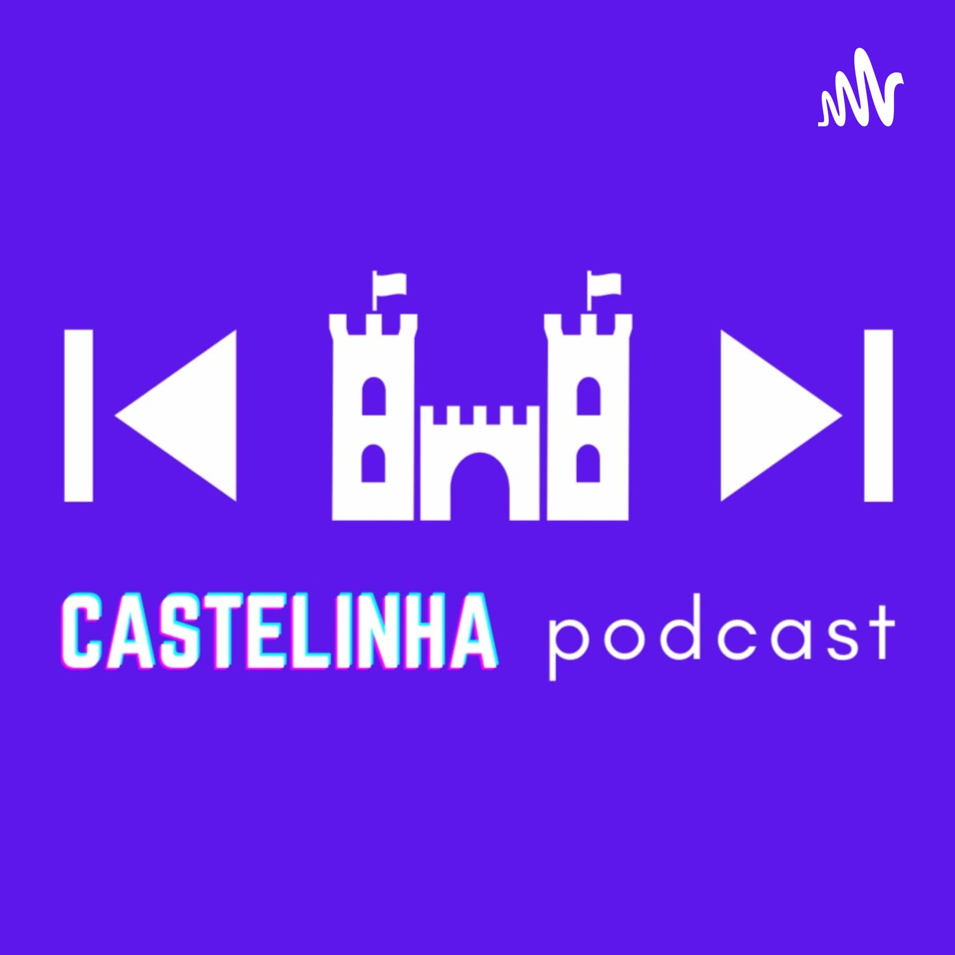 castelinha - Podcasts