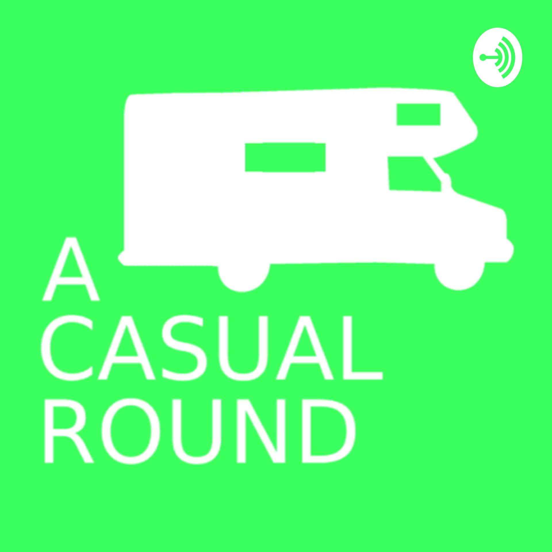 A Casual Round - Podcasts