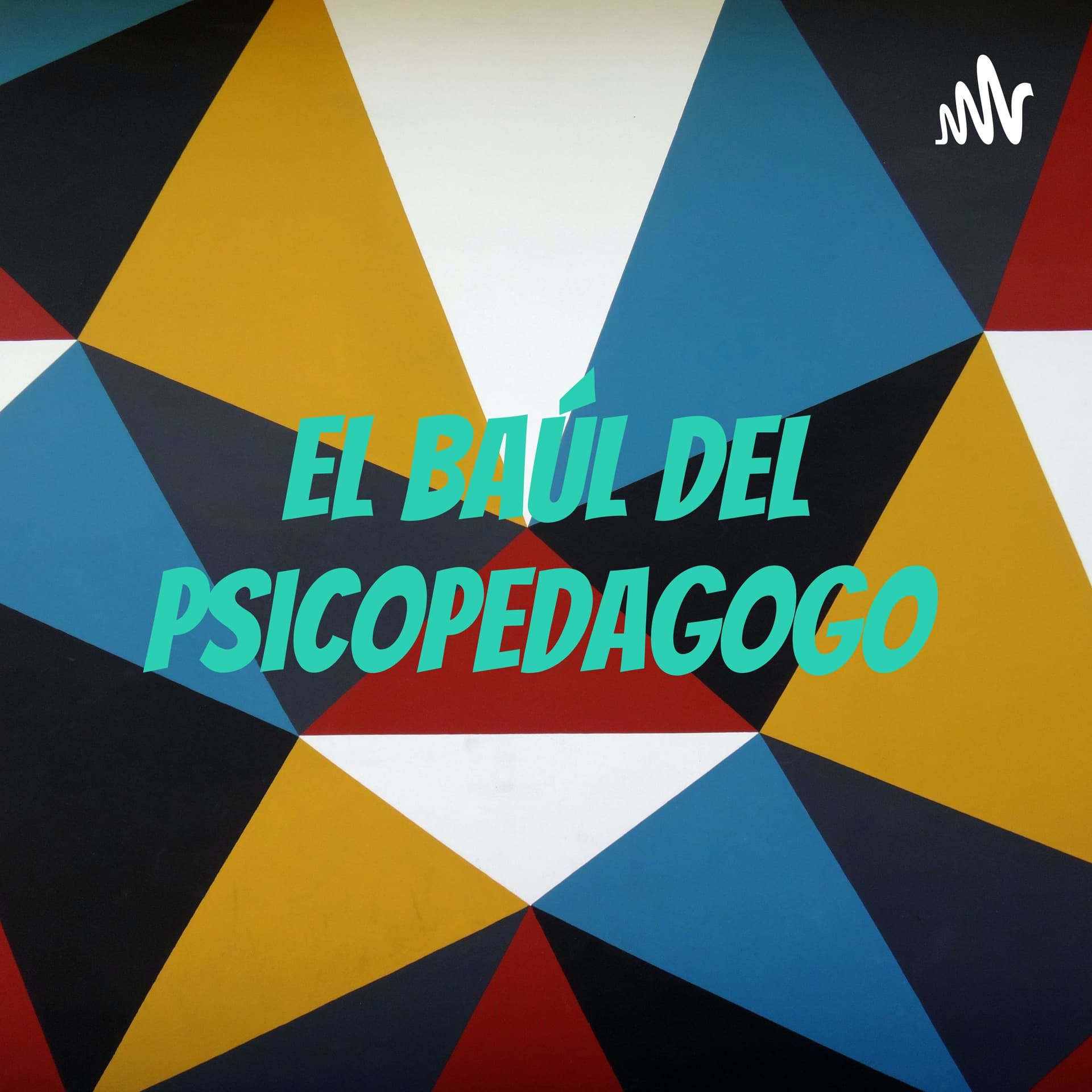 El baúl del psicopedagogo - Podcasts