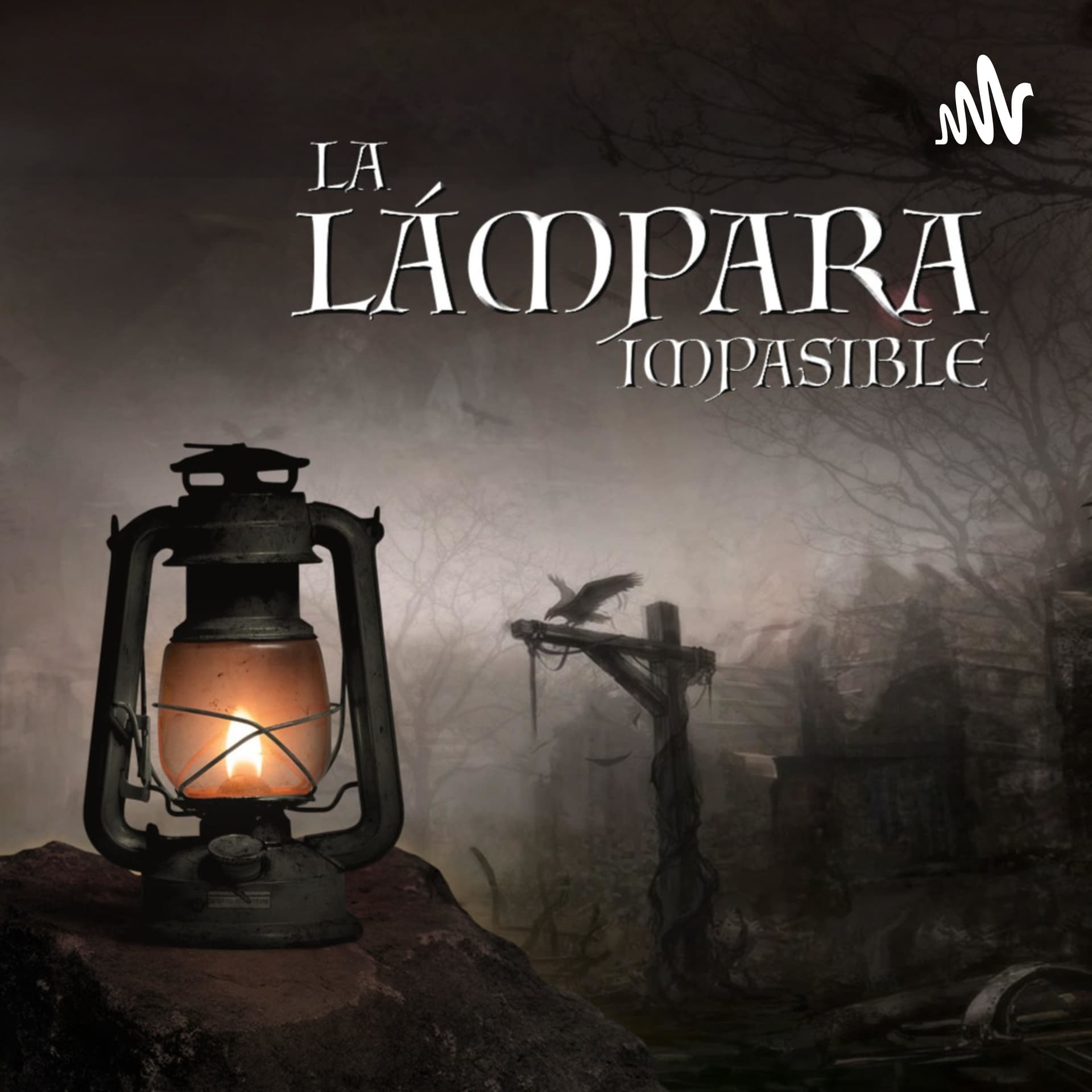 La Lámpara Impasible - Podcasts