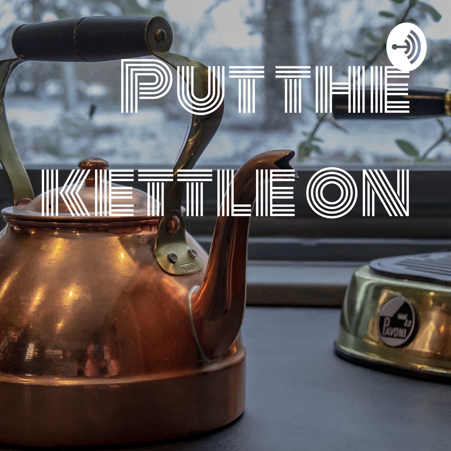 Put the kettle on - A Labrador Podcast - Podcasts