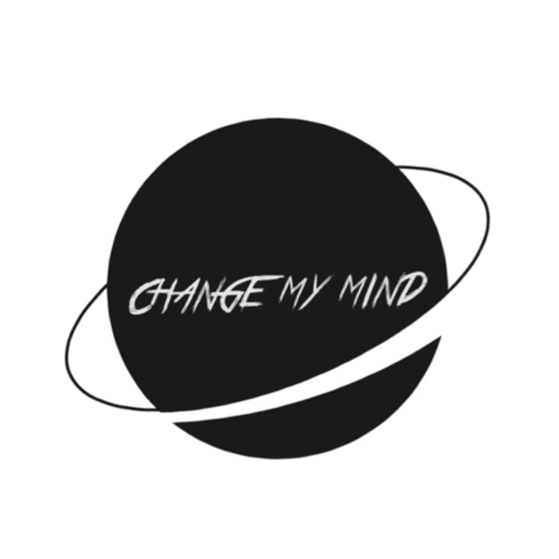 Change My Mind - Podcasts