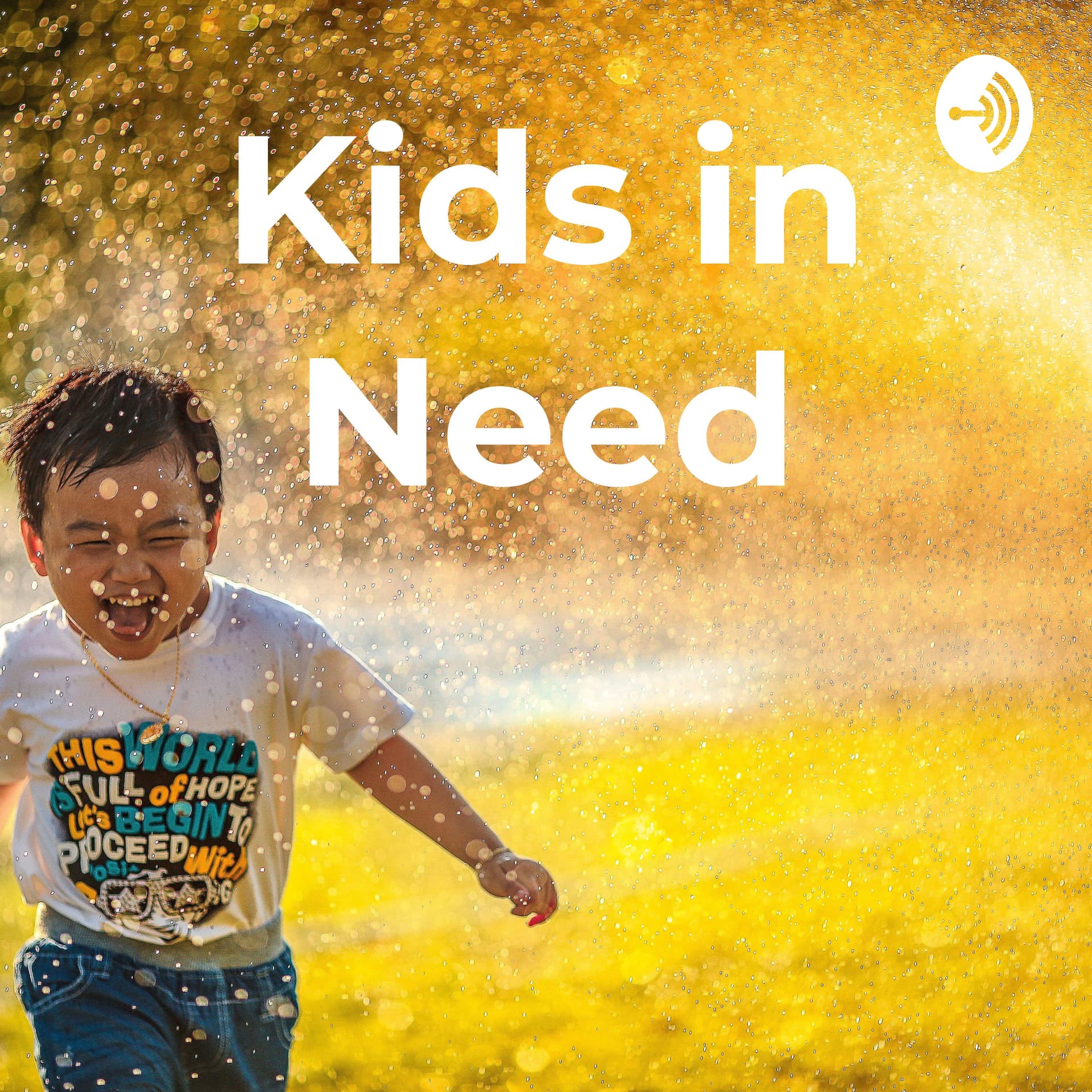 Kids in Need - Podcasts