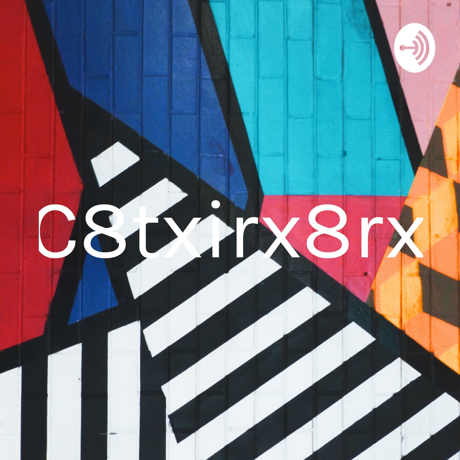 C8txirx8rx - Podcasts