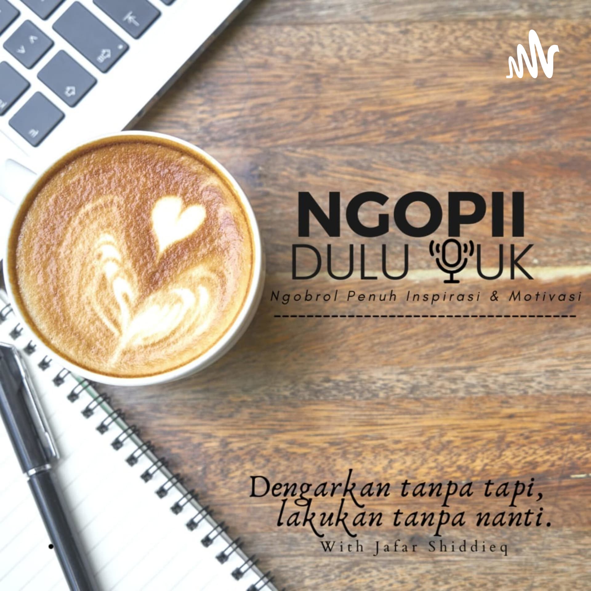 Ngopii Dulu Yuk ! - Podcasts