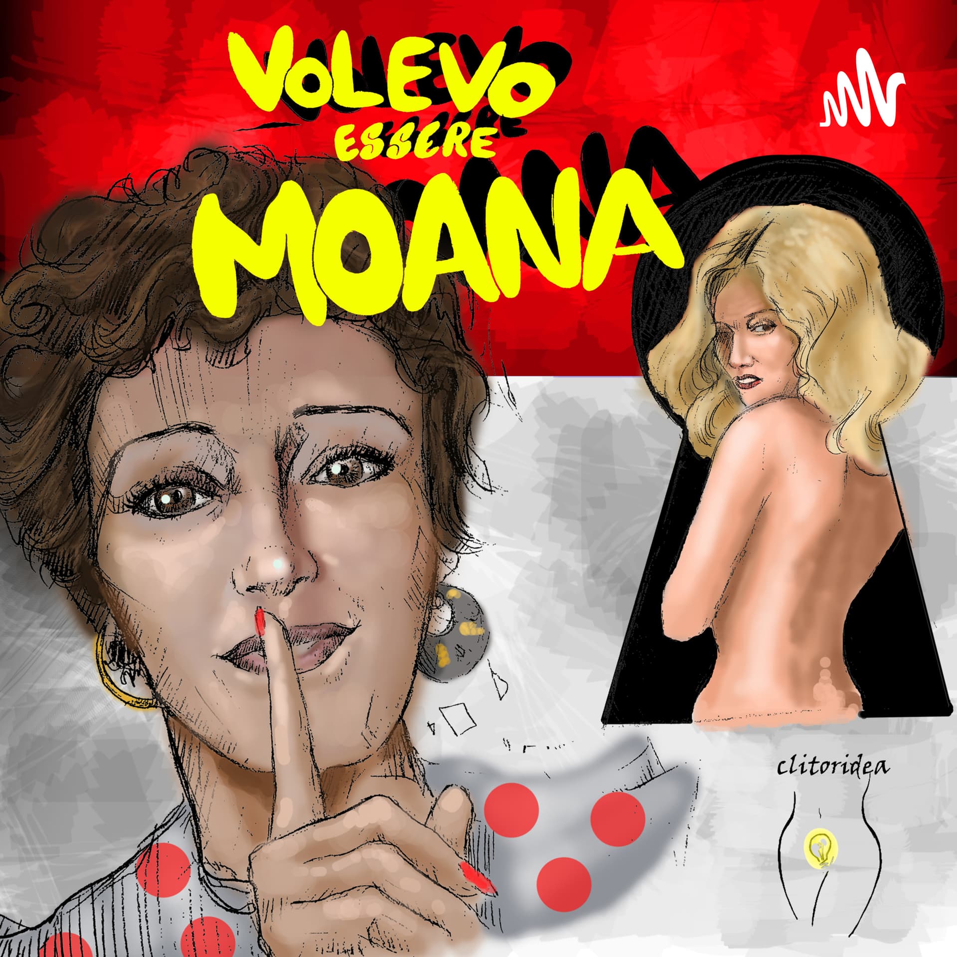 Volevo Essere Moana - Podcasts