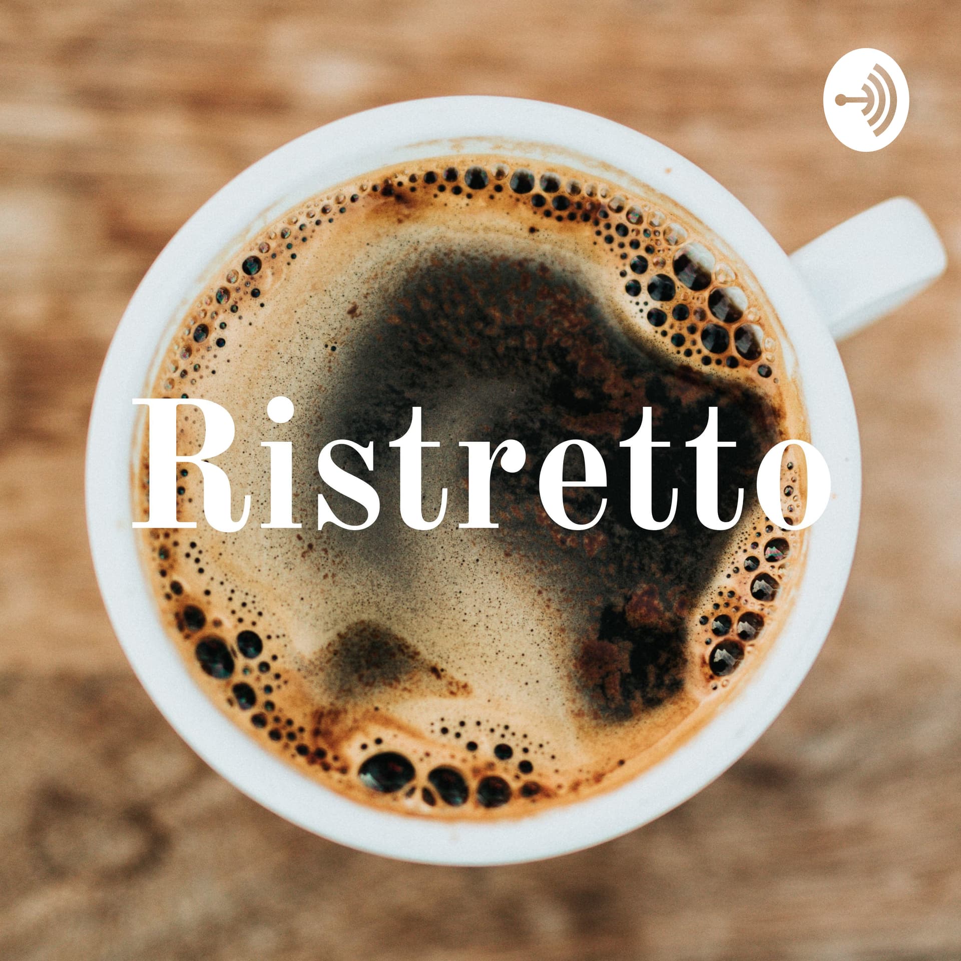 Ristretto - Podcasts