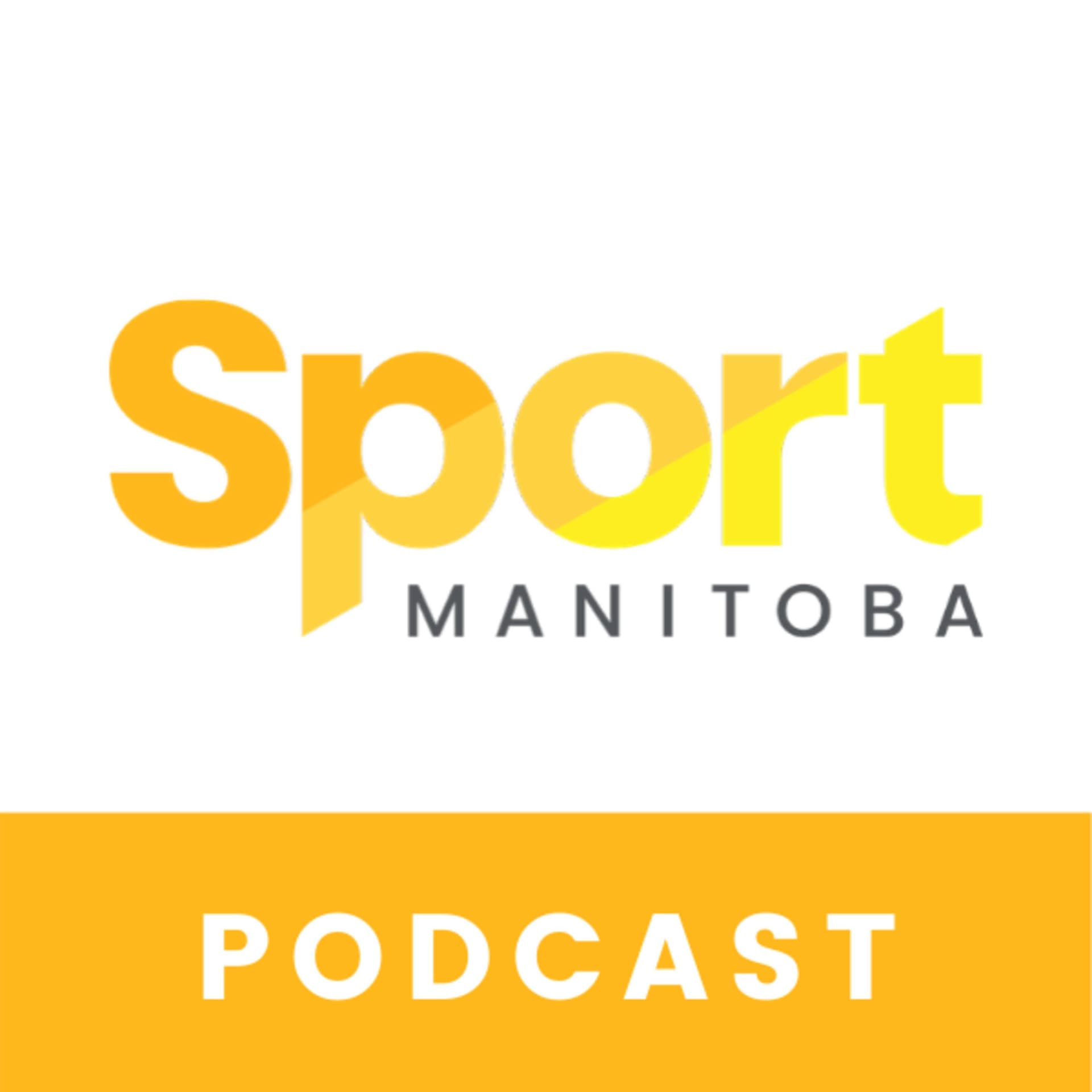 Sport Manitoba Podcast - Podcasts