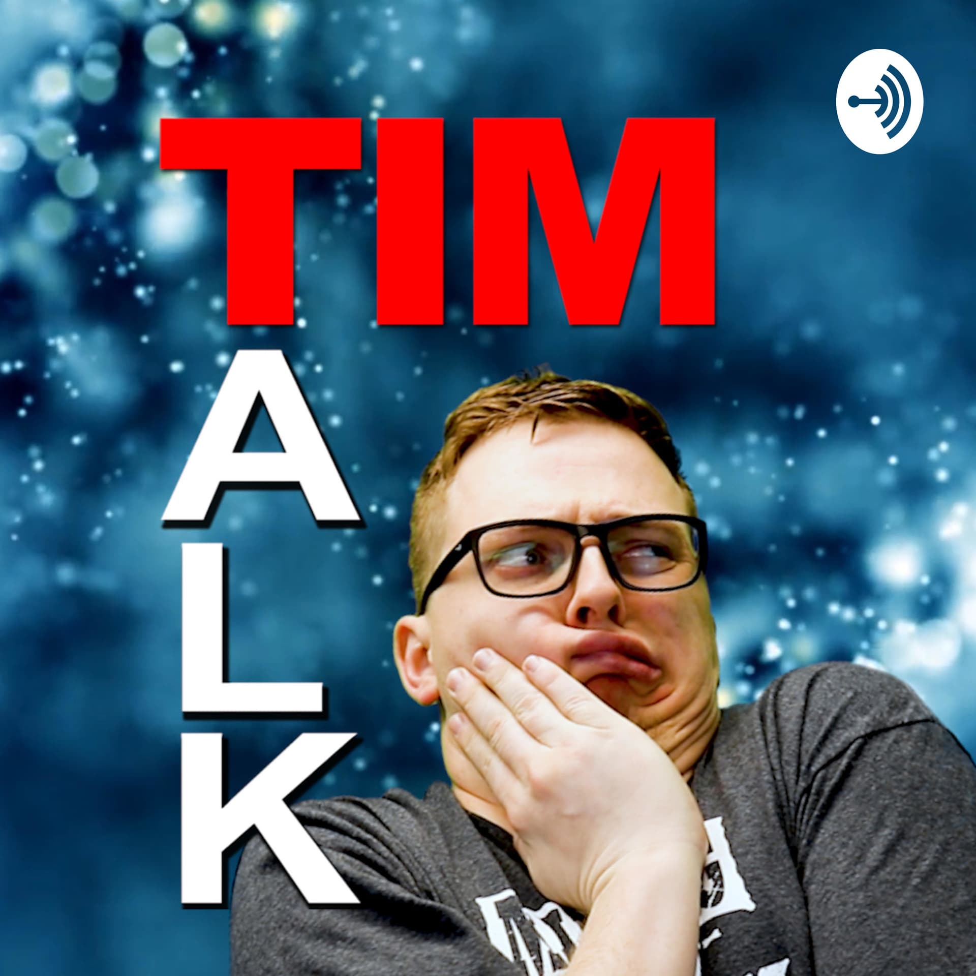 Tim Talk - Podcasts