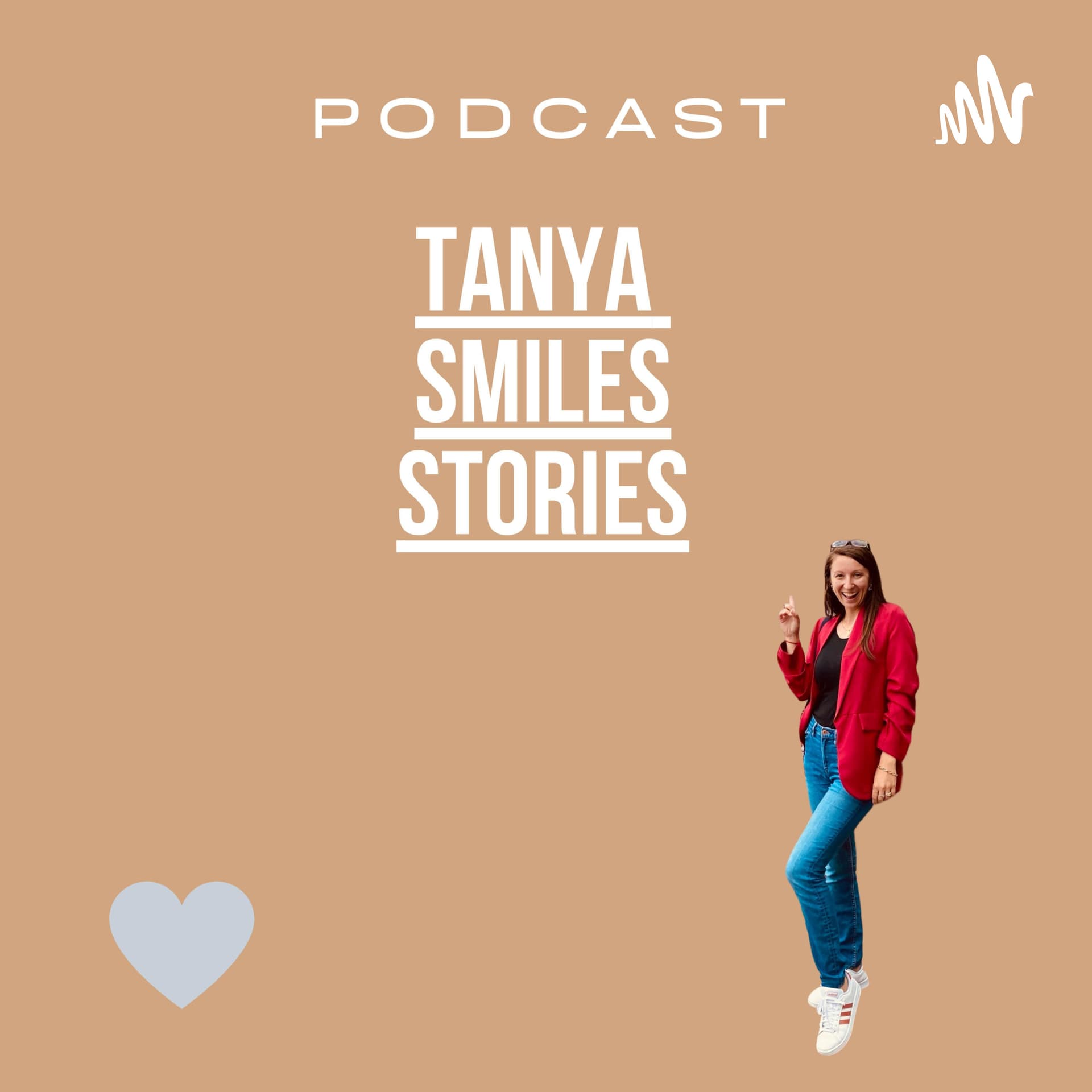 Tanya Smiles Stories - Podcasts