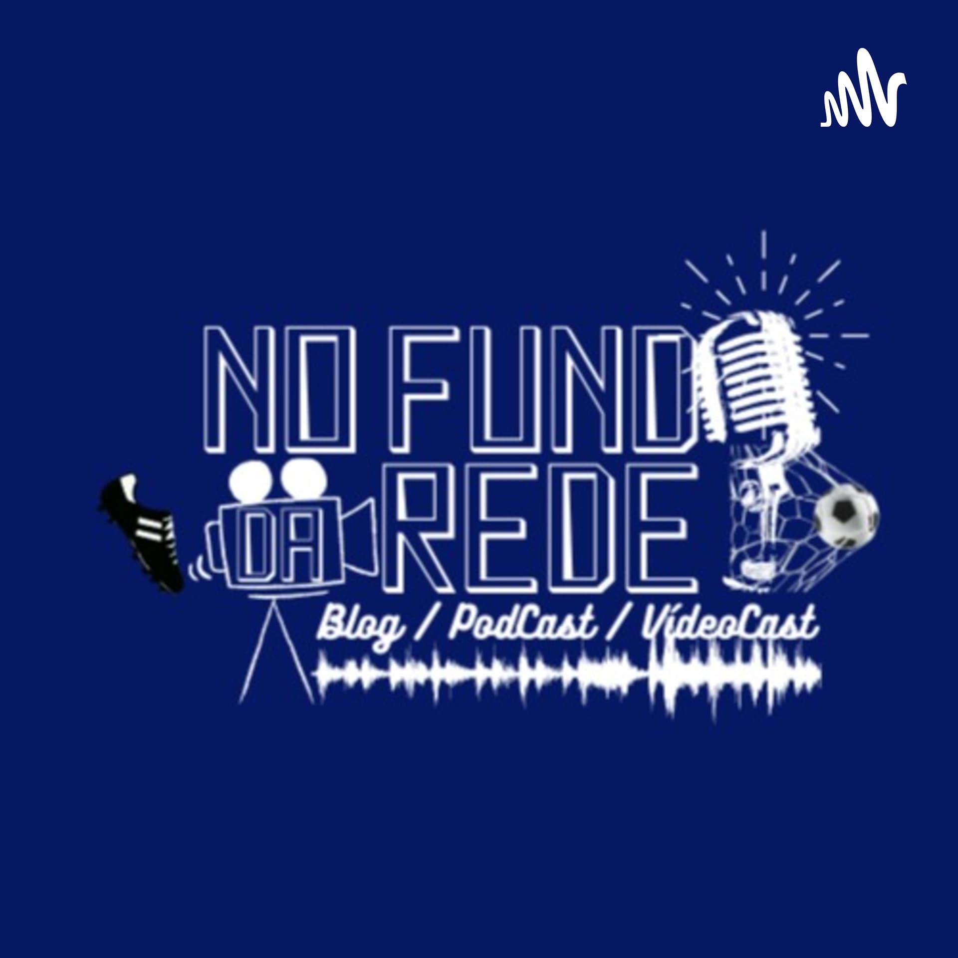 NO FUNDO DA REDE VídeoCast - Podcasts