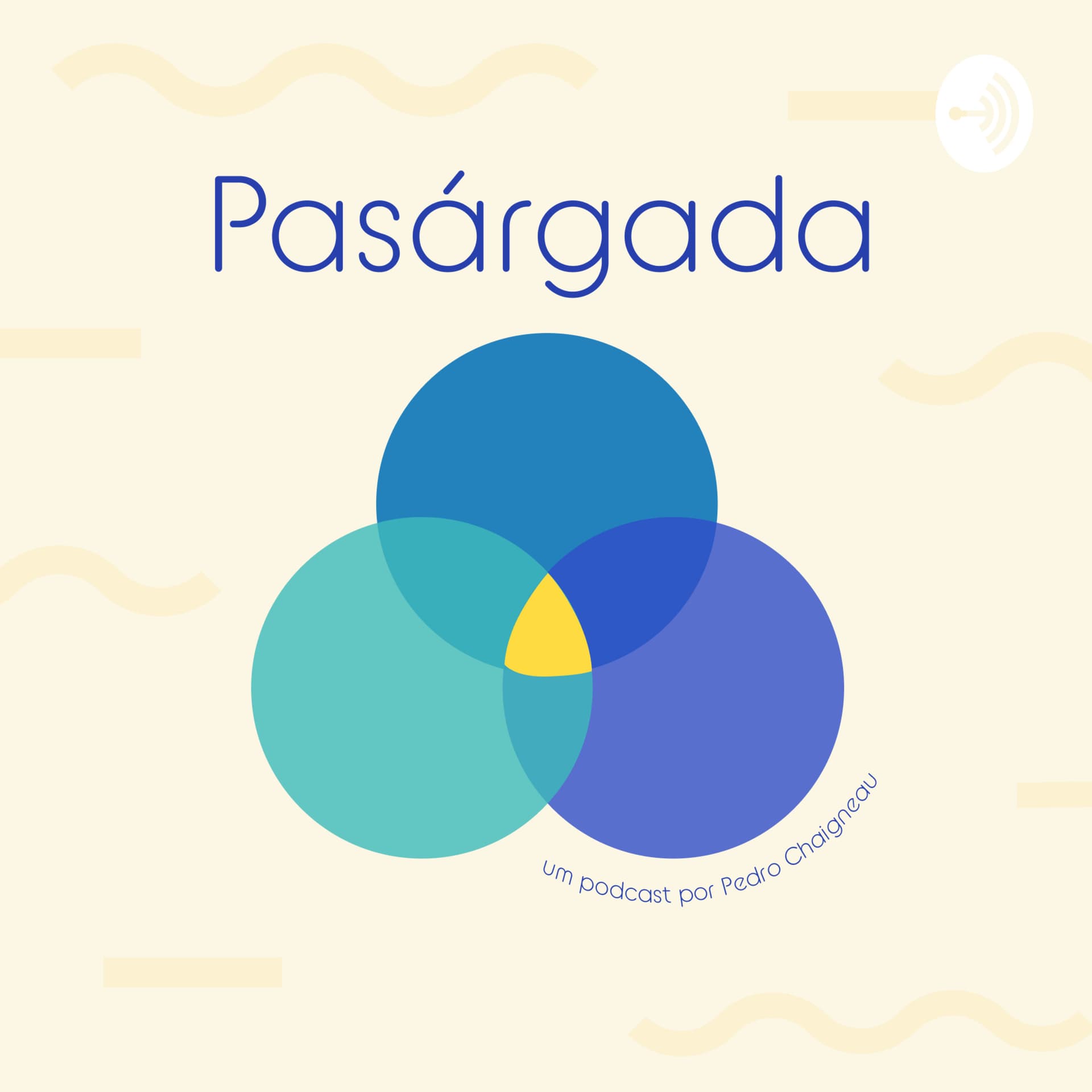 Pasárgada - Podcasts