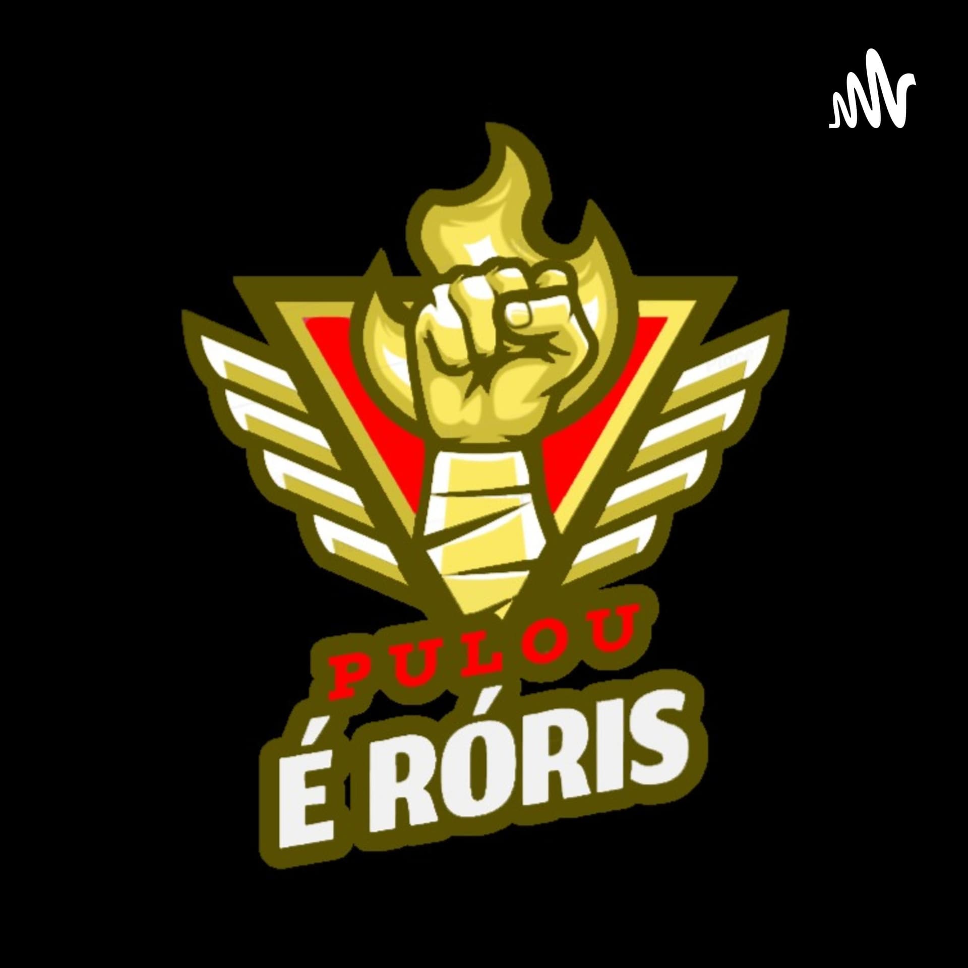 Pulou é Róris - Podcasts