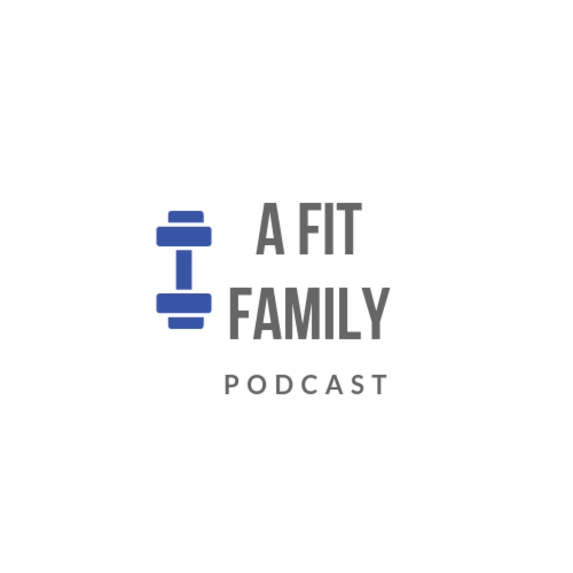 A Fit Family - Podcasts
