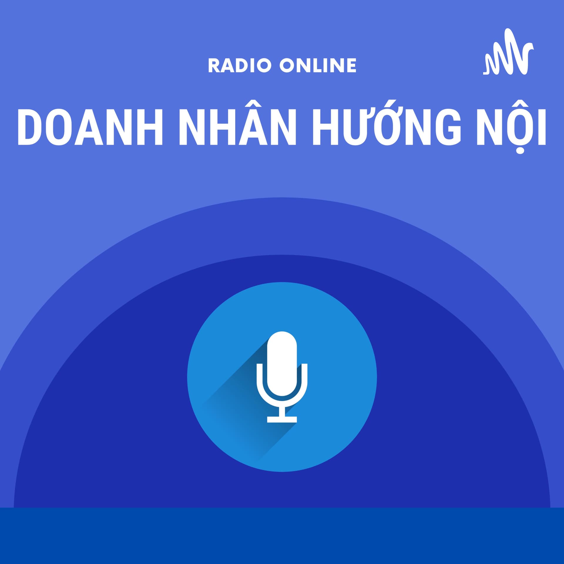 Doanh Nhân Hướng Nội - Podcasts