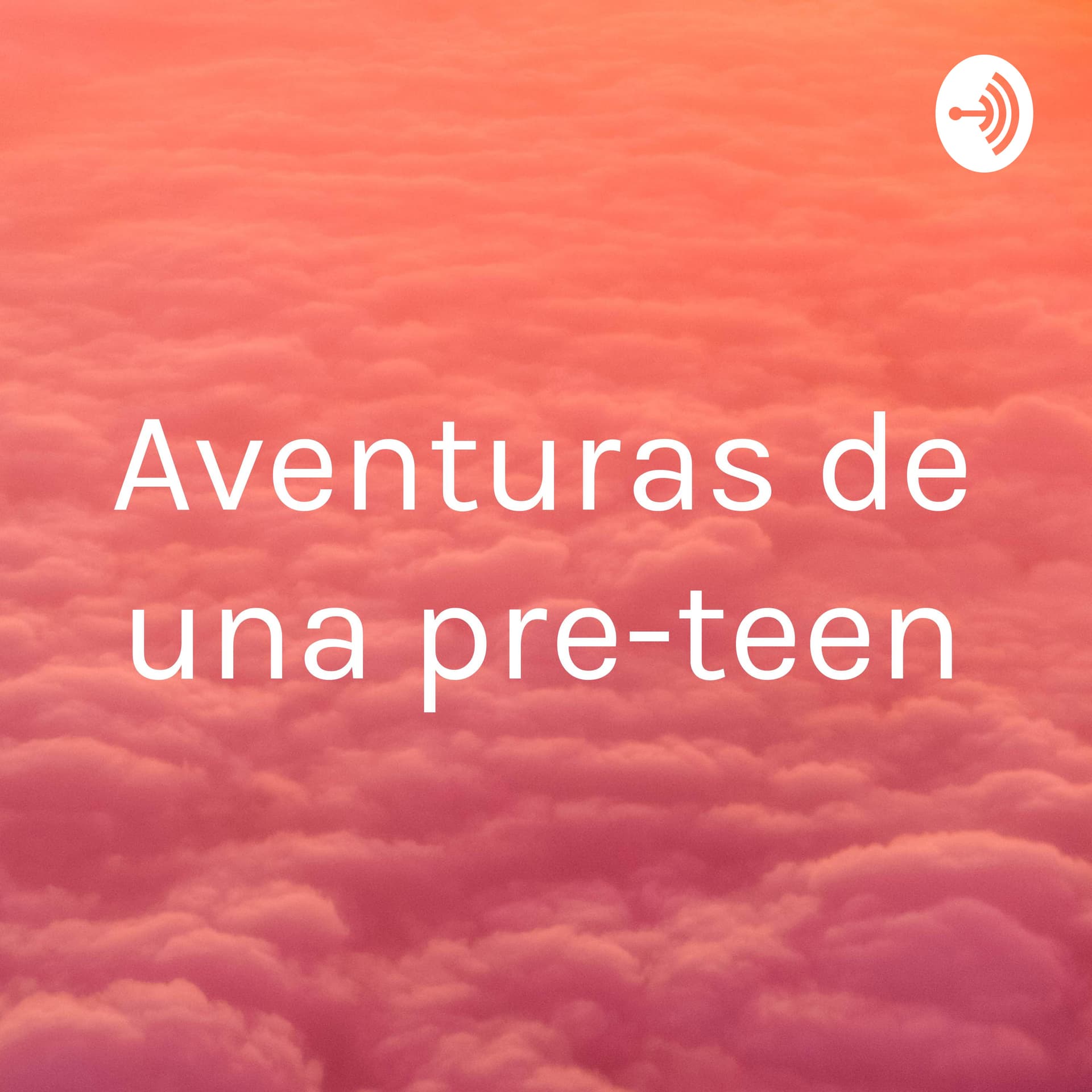 Aventuras de una pre-teen