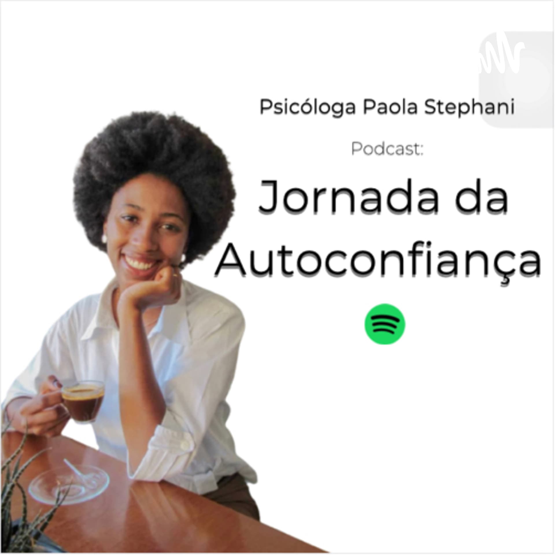 Jornada da Autoconfiança - Podcasts