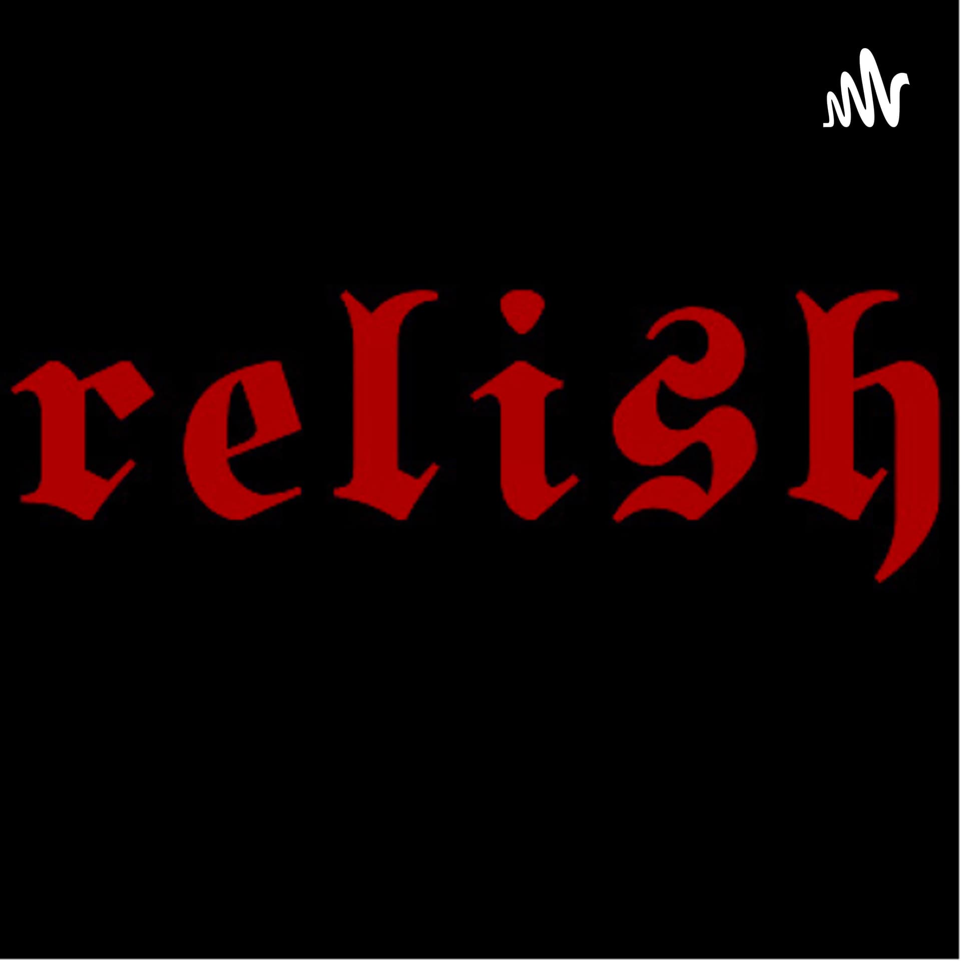 Relish FM - Podcasts