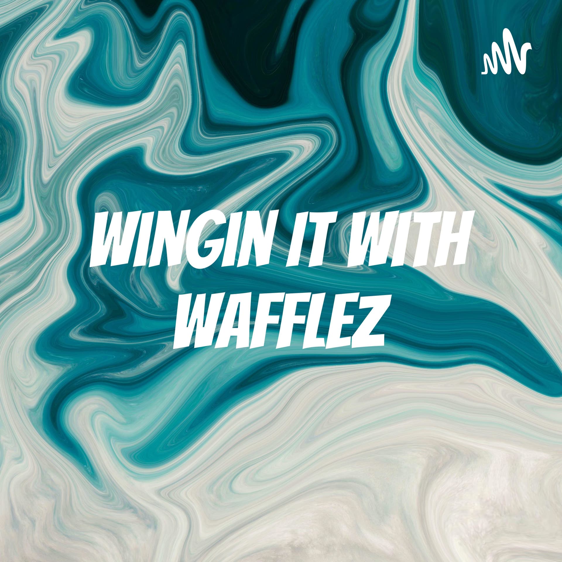 Wingin It with Wafflez - Podcasts