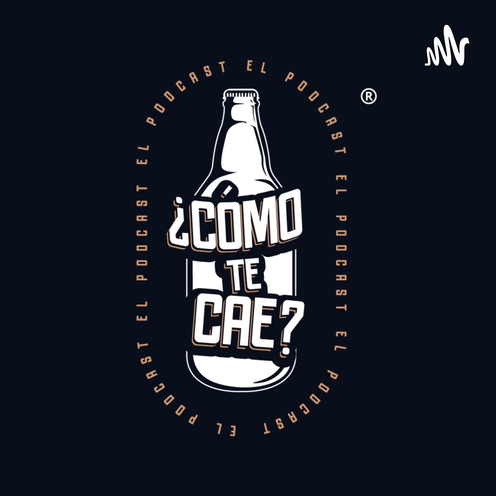 ¿Cómo te cae? - Podcasts