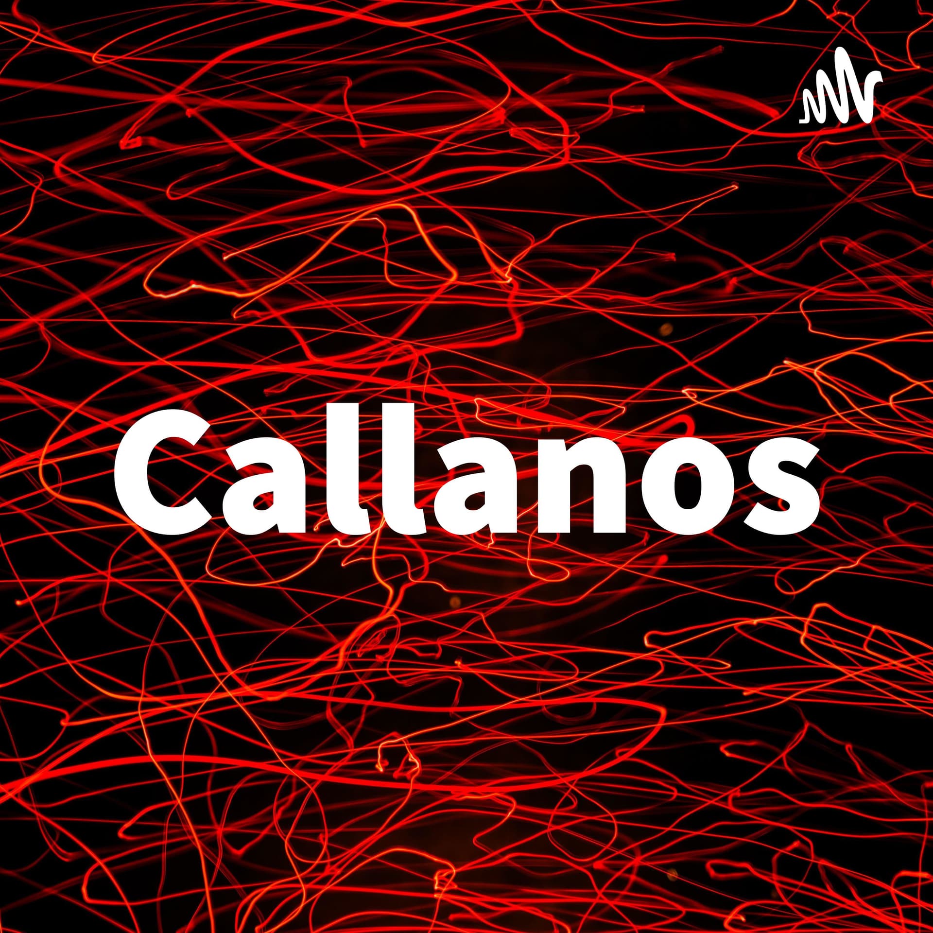 Callanos - Podcasts