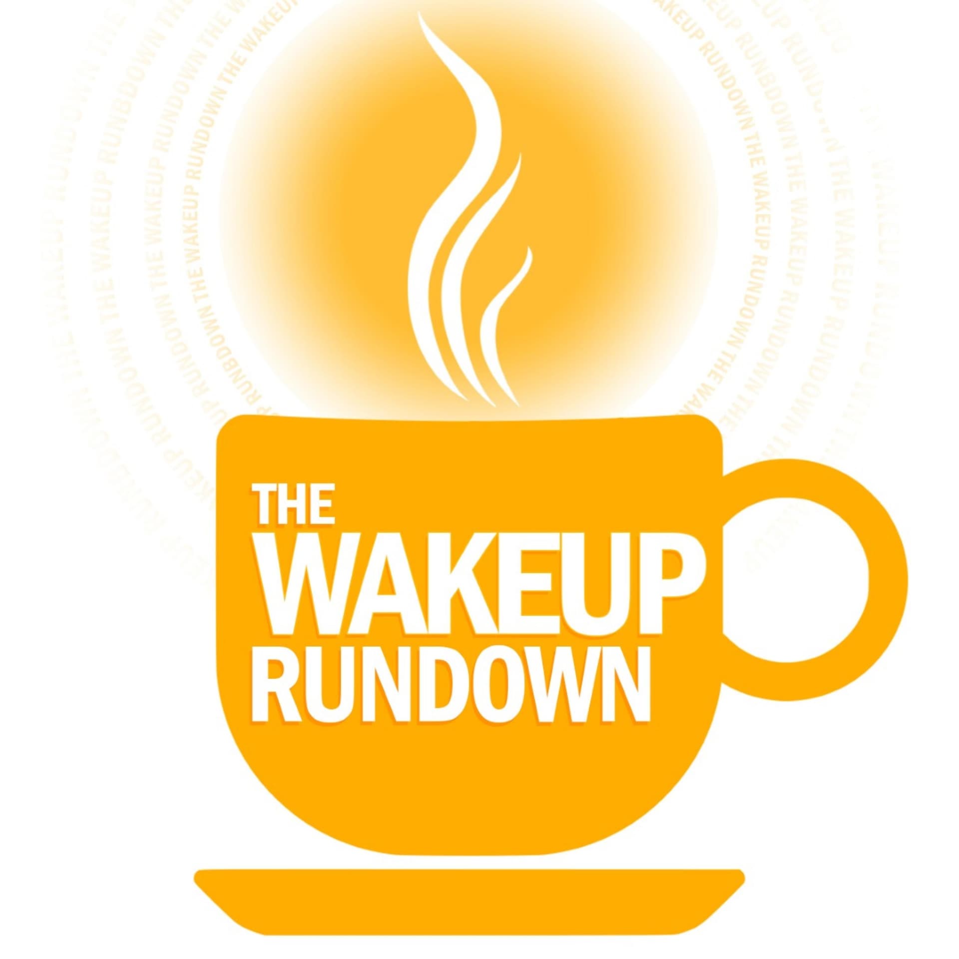 The Wakeup Rundown - Podcasts
