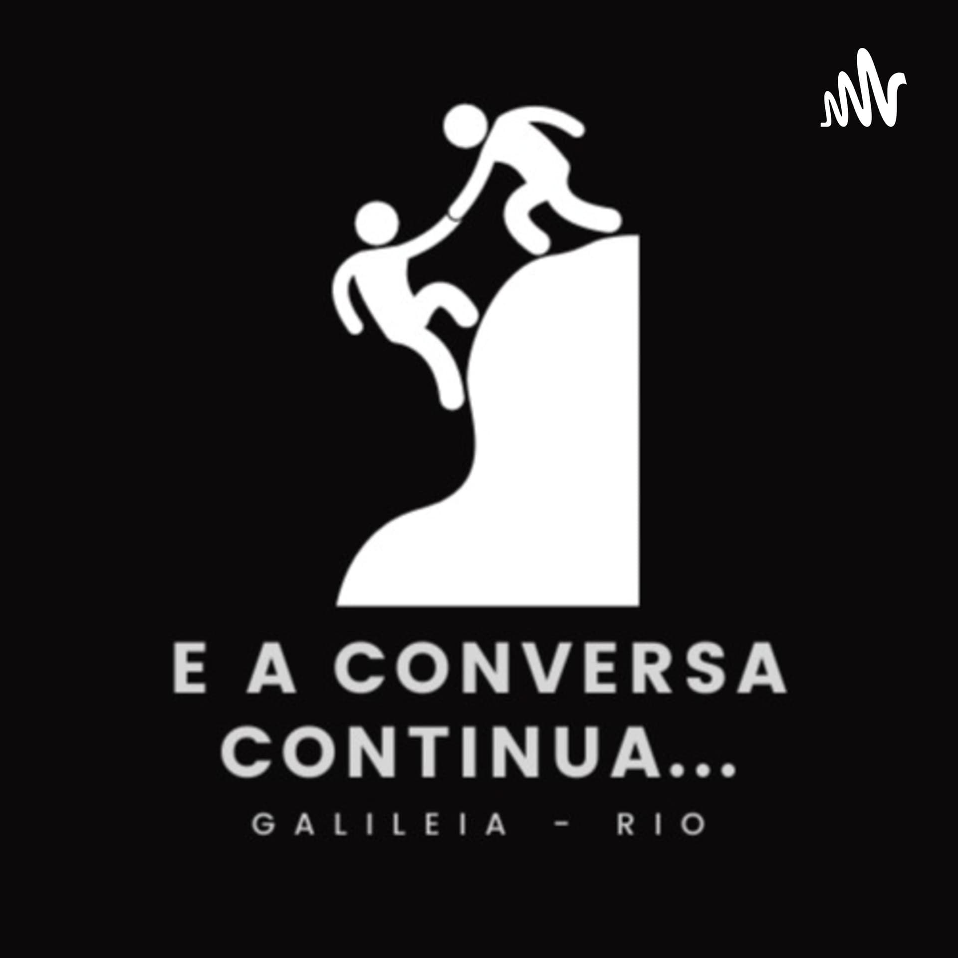 E a conversa continua - Podcasts