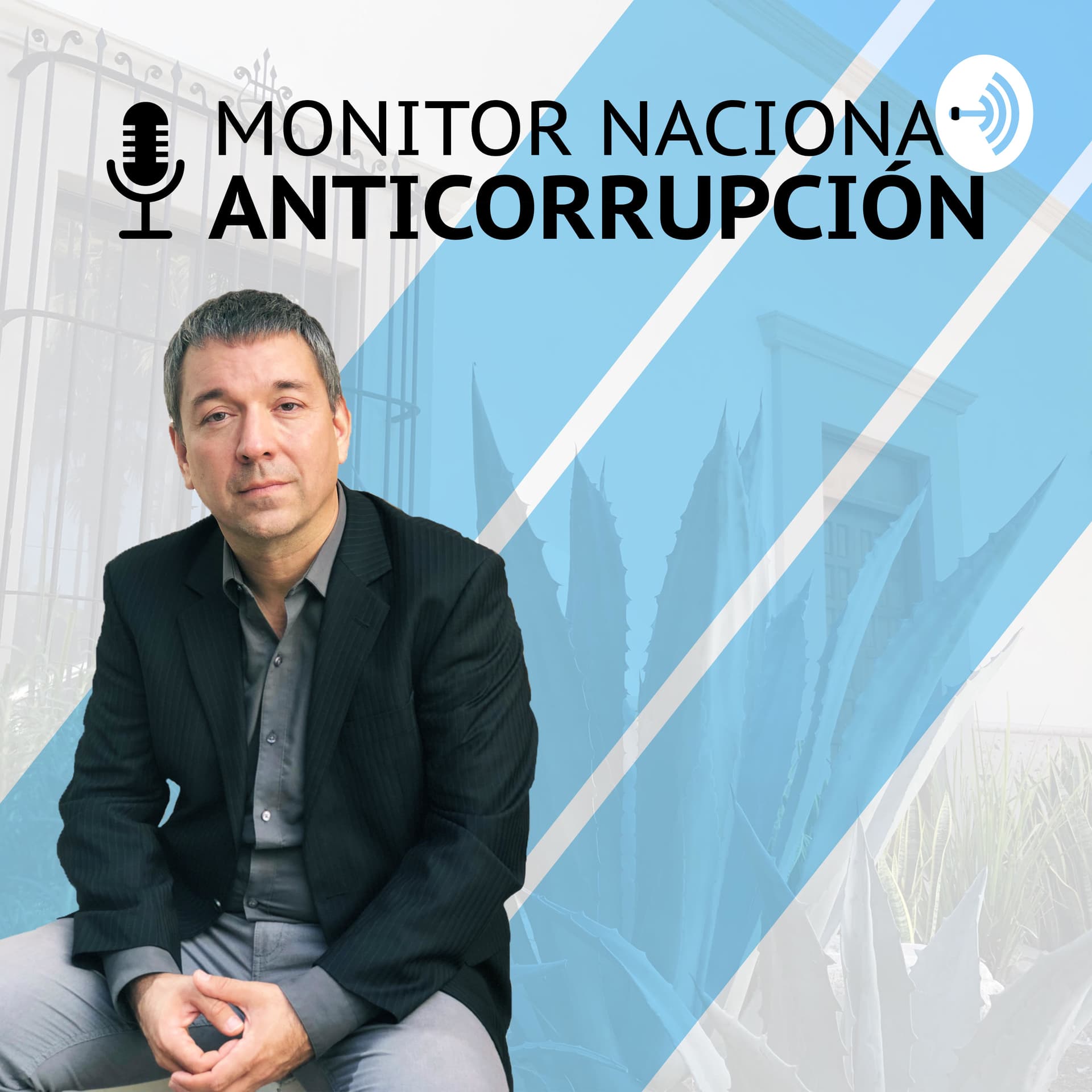 Monitor Anticorrupción - Podcasts