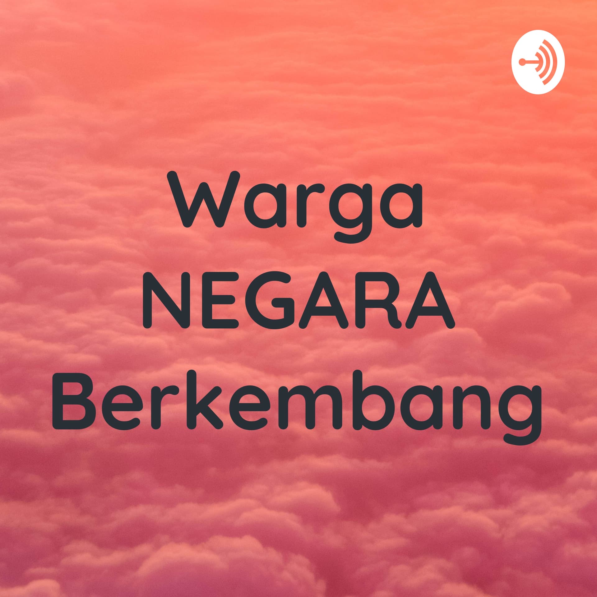 Warga NEGARA Berkembang - Podcasts