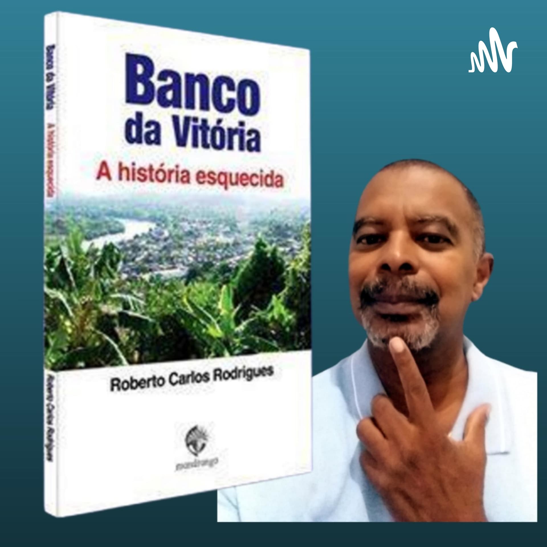 Anotações Históricas do Sul da Bahia - Podcasts