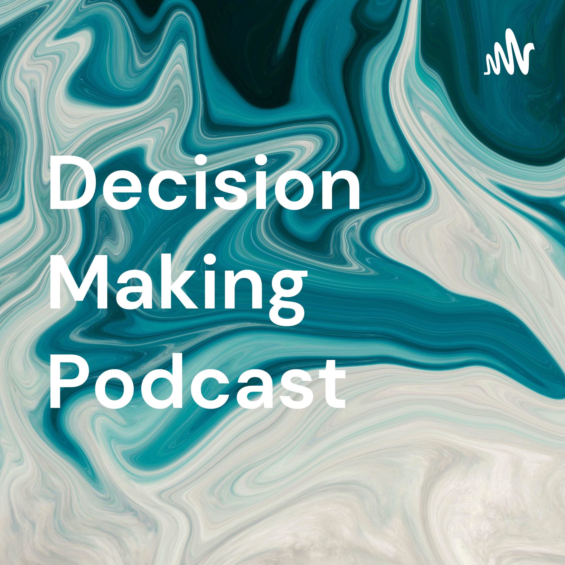 Decision Making Podcast - Podcasts