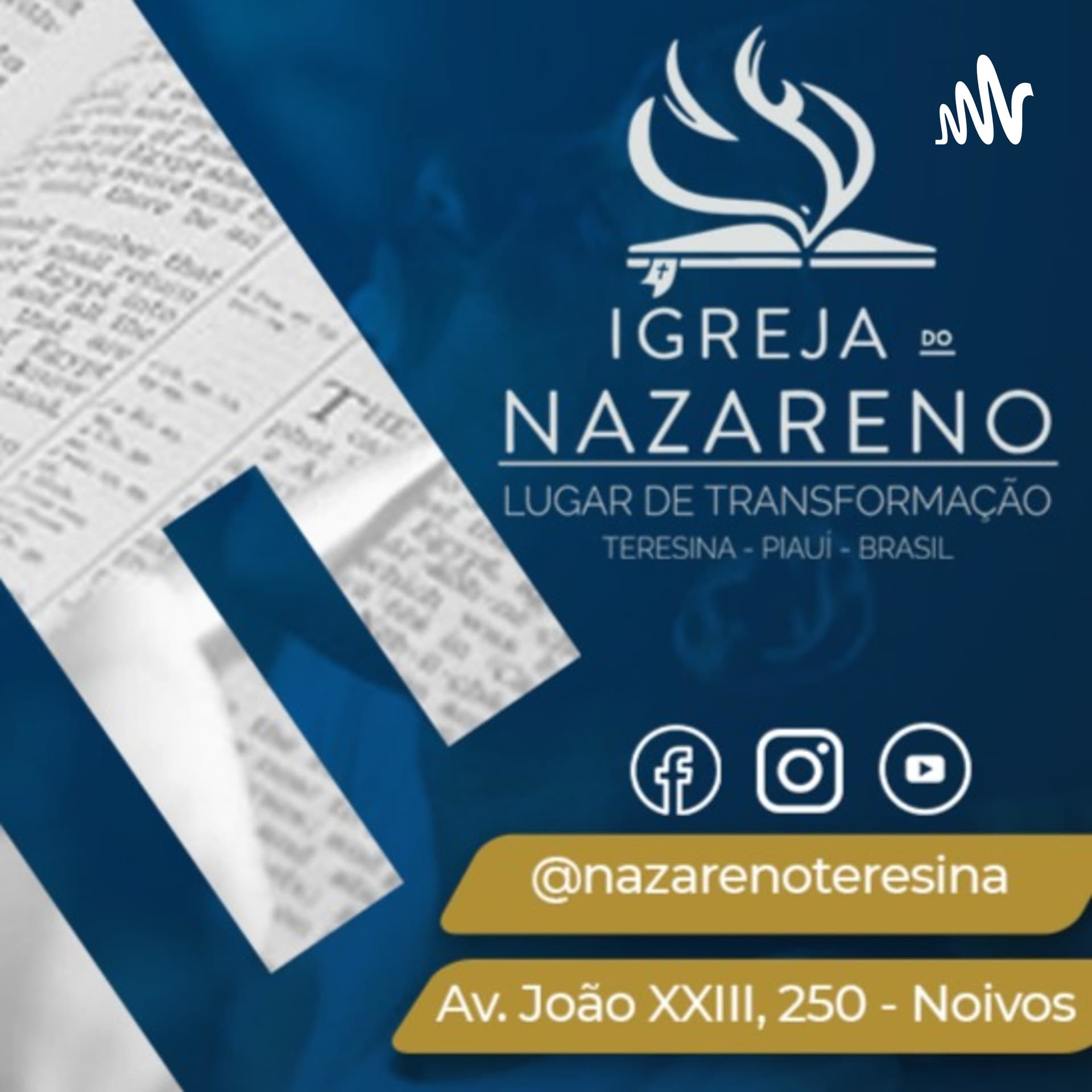 Igreja do Nazareno Teresina - Podcasts