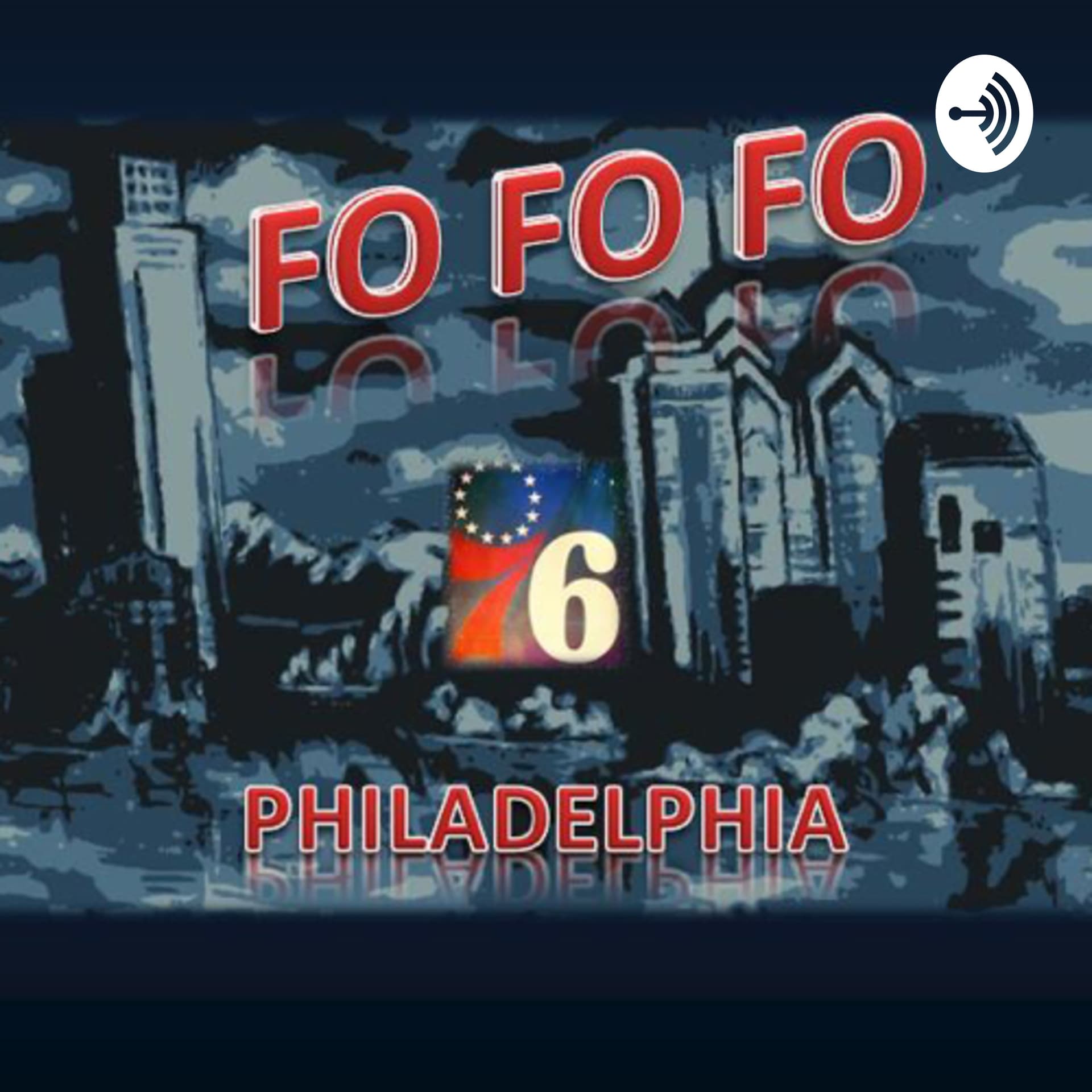 FO FO FO: 76ers Podcast - Podcasts