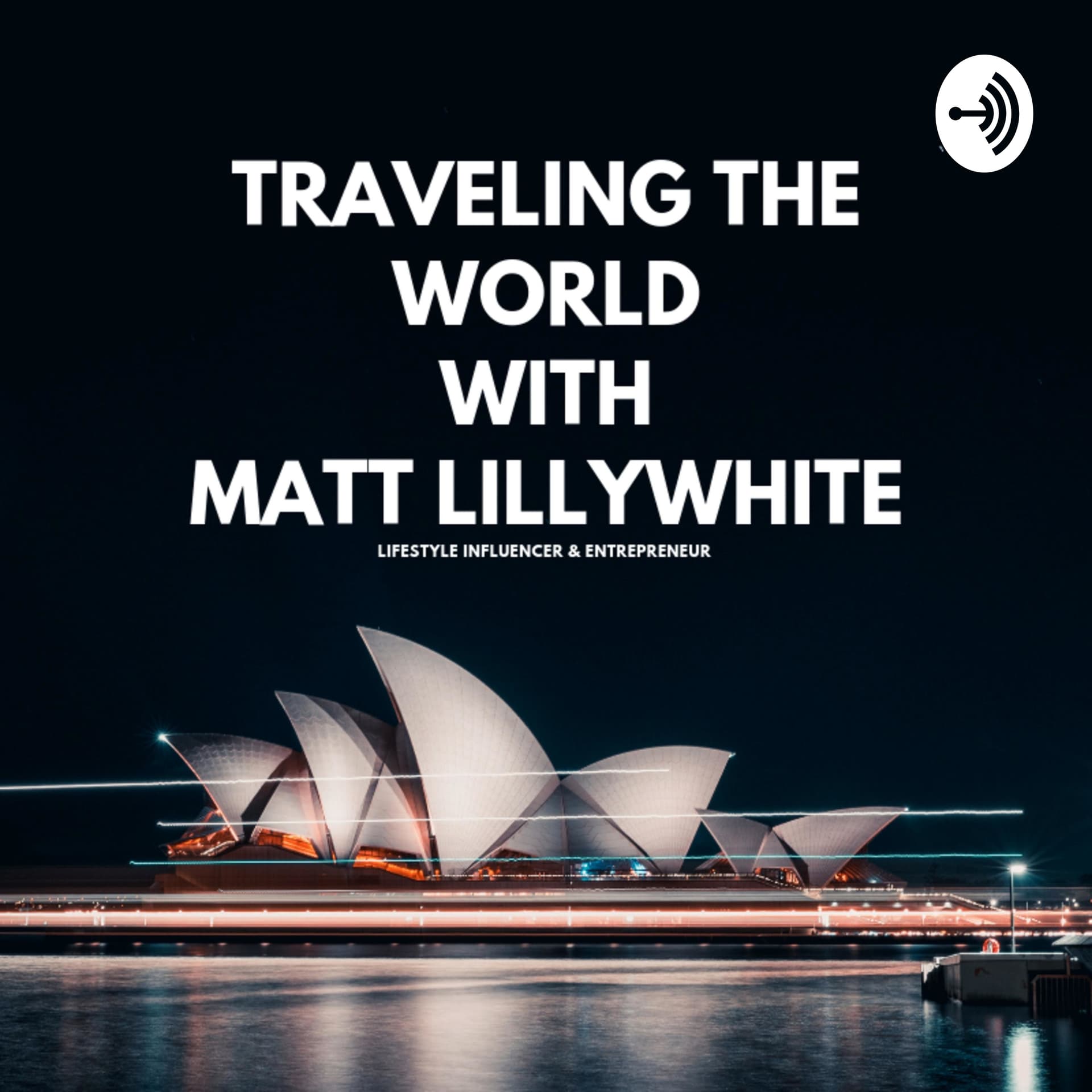 Traveling The World With Matt Lillywhite - Podcasts
