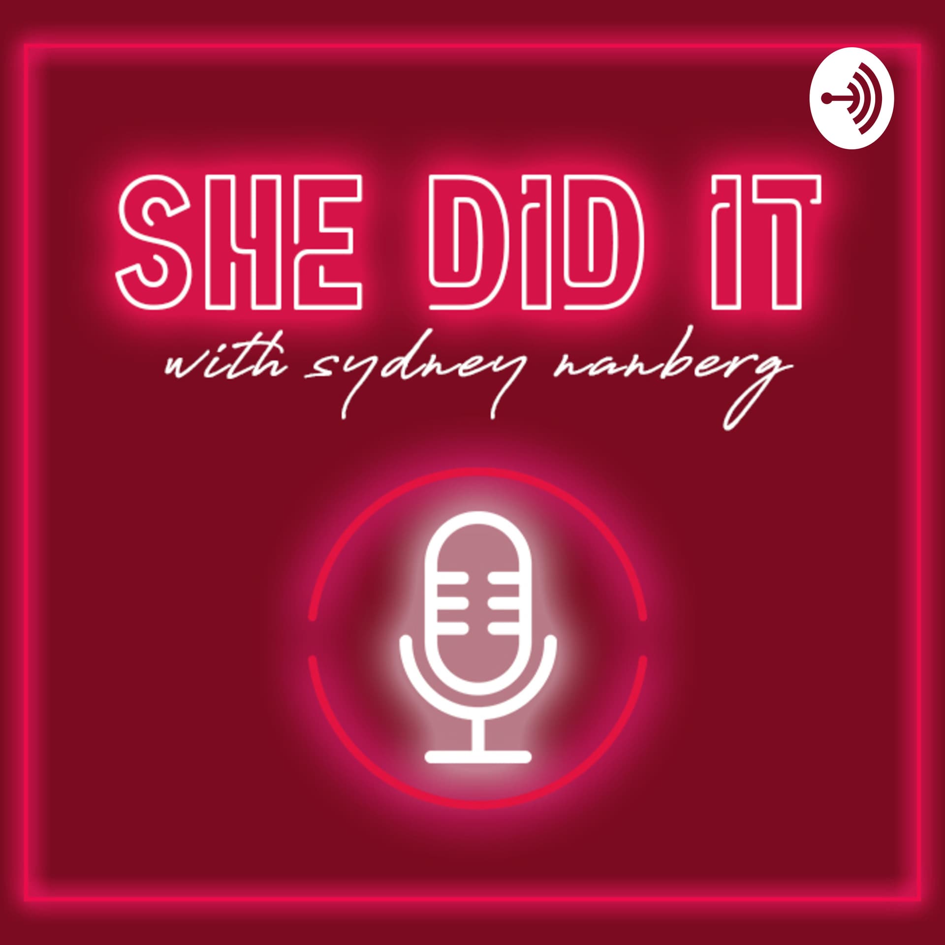 SHE DID IT - Podcasts