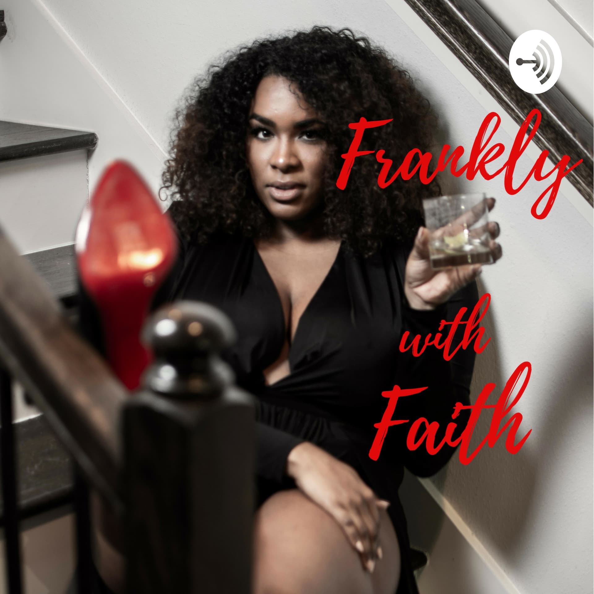 Frankly with Faith - Podcasts