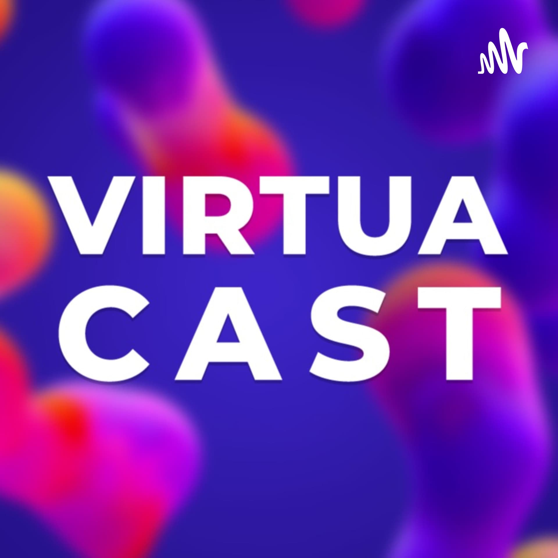VirtuaCast - Podcasts