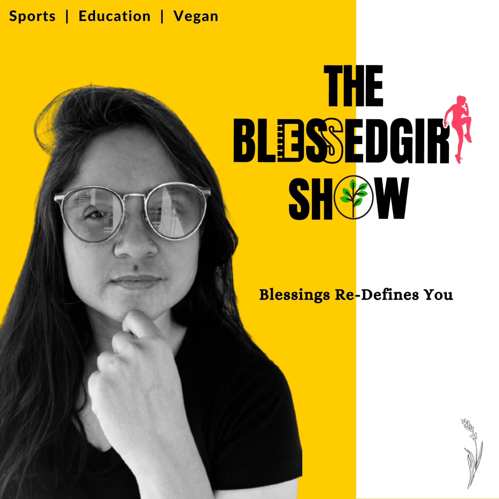 The Blessed Girl Show - Podcasts