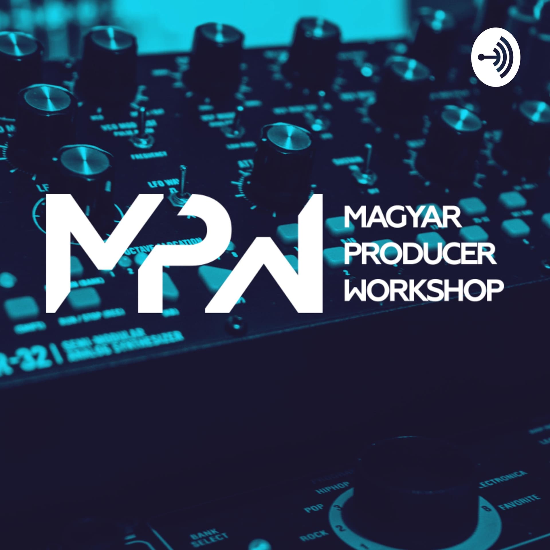 Magyar Producer Workshop - Podcasts