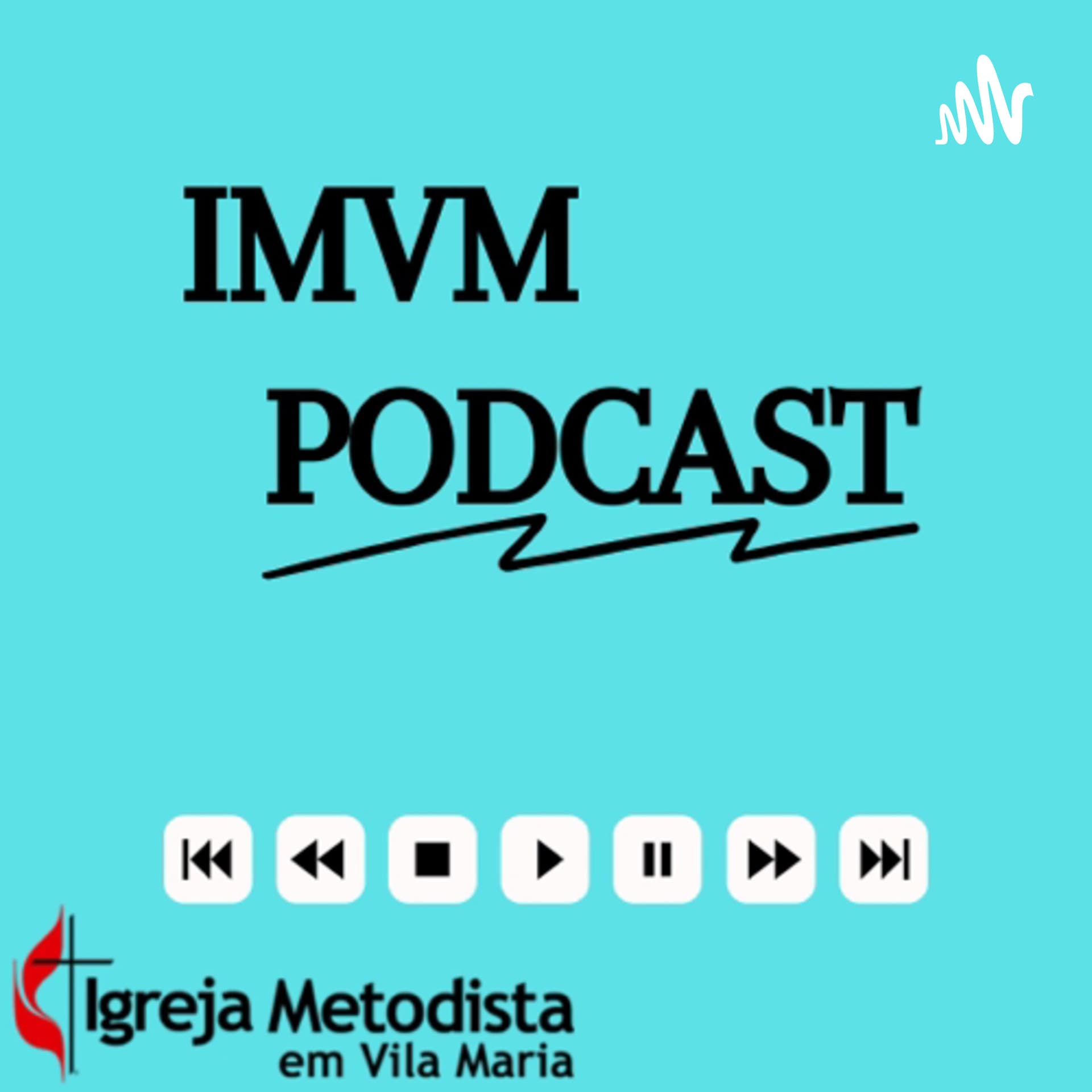 IMVM PODCAST - Podcasts